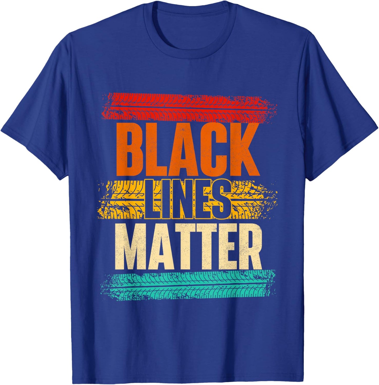 Black Lines Matter - Car Lover Auto Mechanic Racing T-Shirt - T-Shirt | Royal