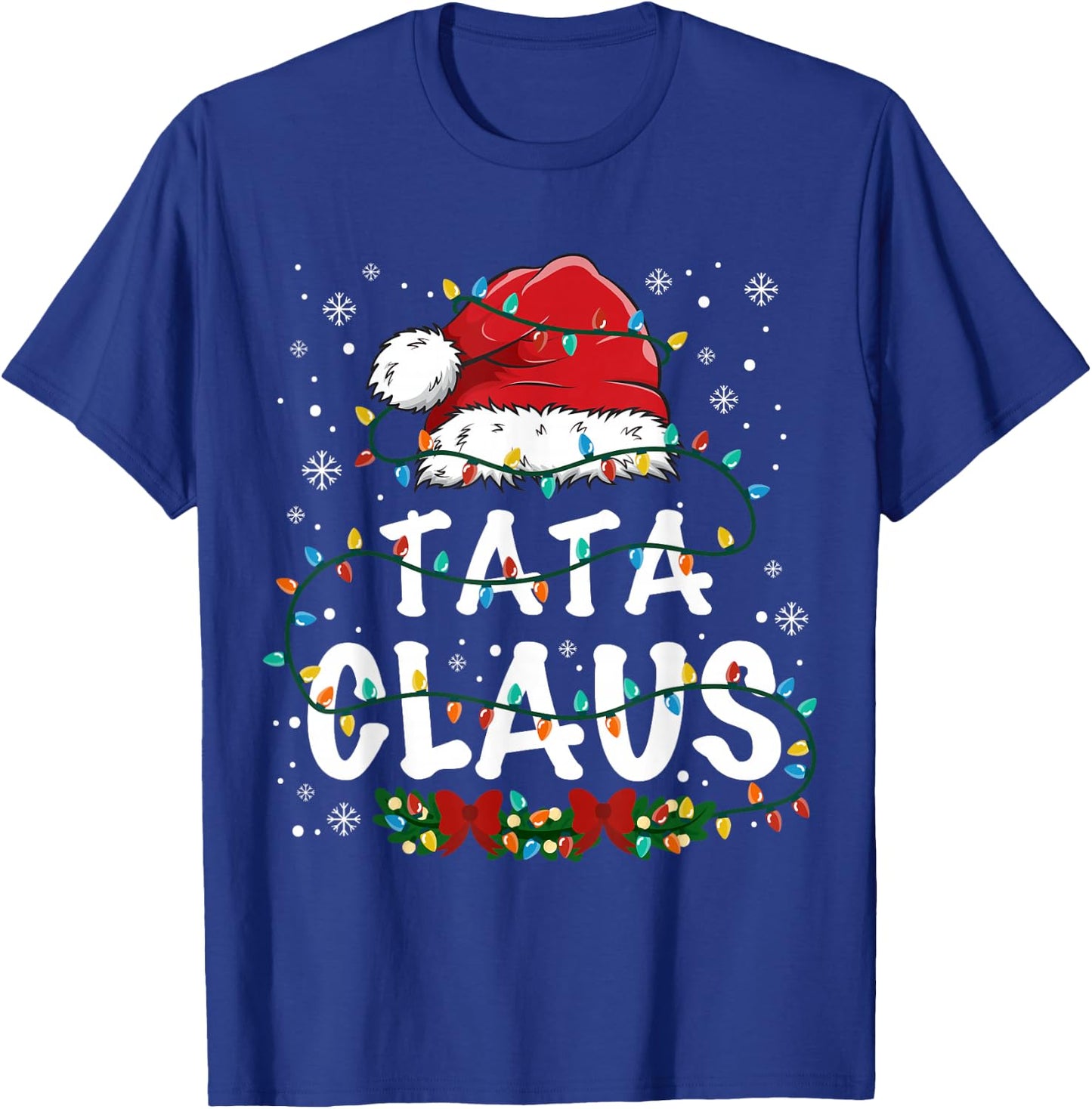 Tata Claus Funny Christmas lights Pajama Family Matching T-Shirt - T-Shirt | Royal