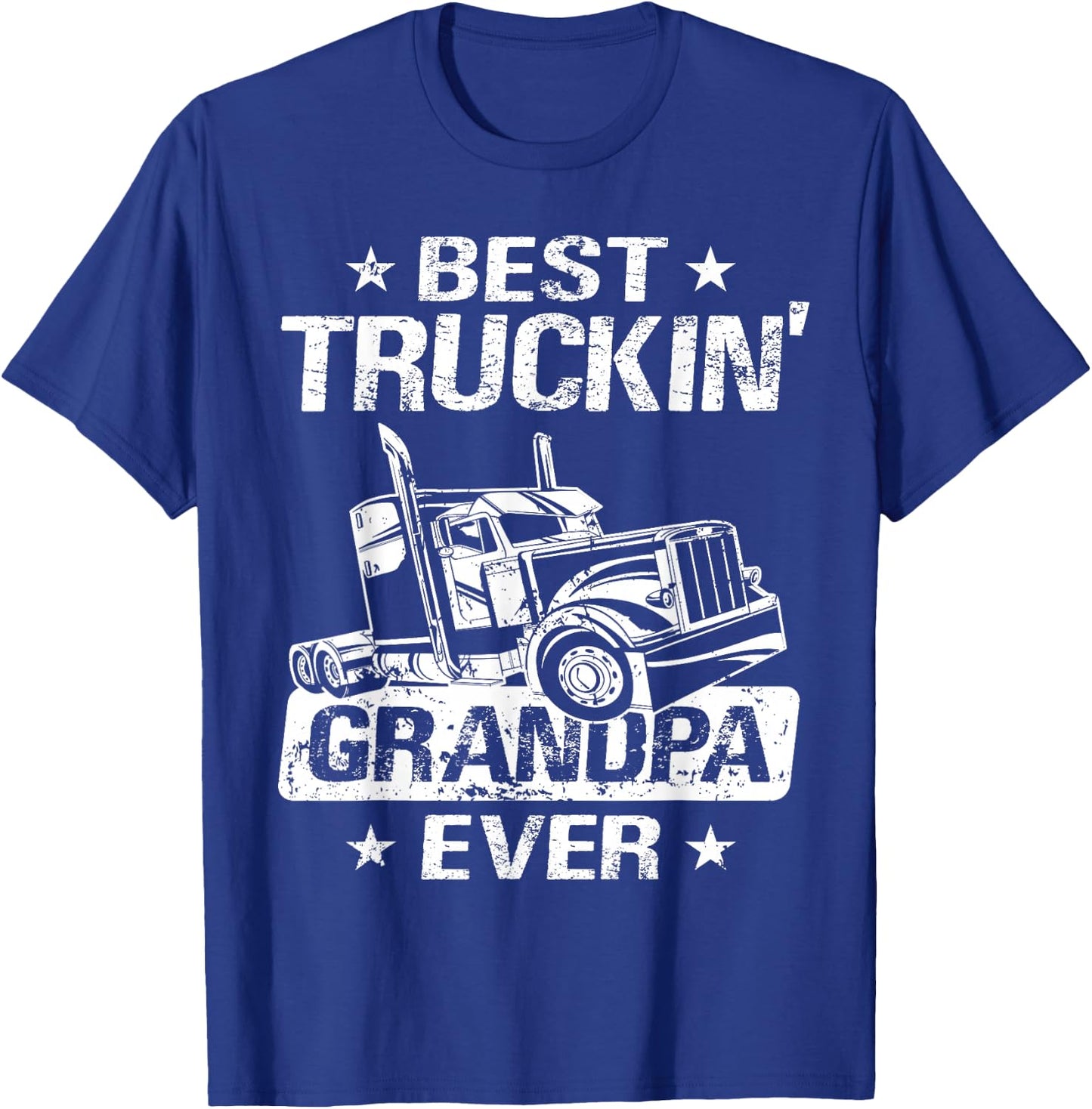 Best Truckin' Grandpa Ever - Truck Driver Grandpa Truck Driver T-Shirt - T-Shirt | Royal