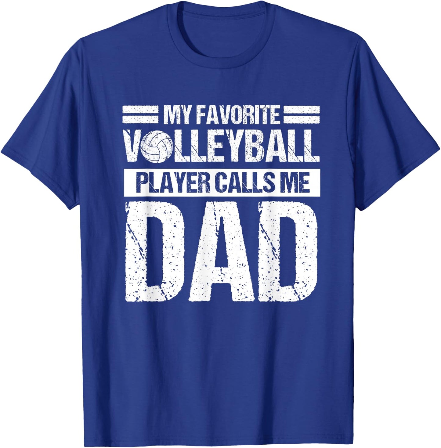My Favorite Volleyball Calls Me Dad Shirt Sport T-Shirt - T-Shirt | Royal