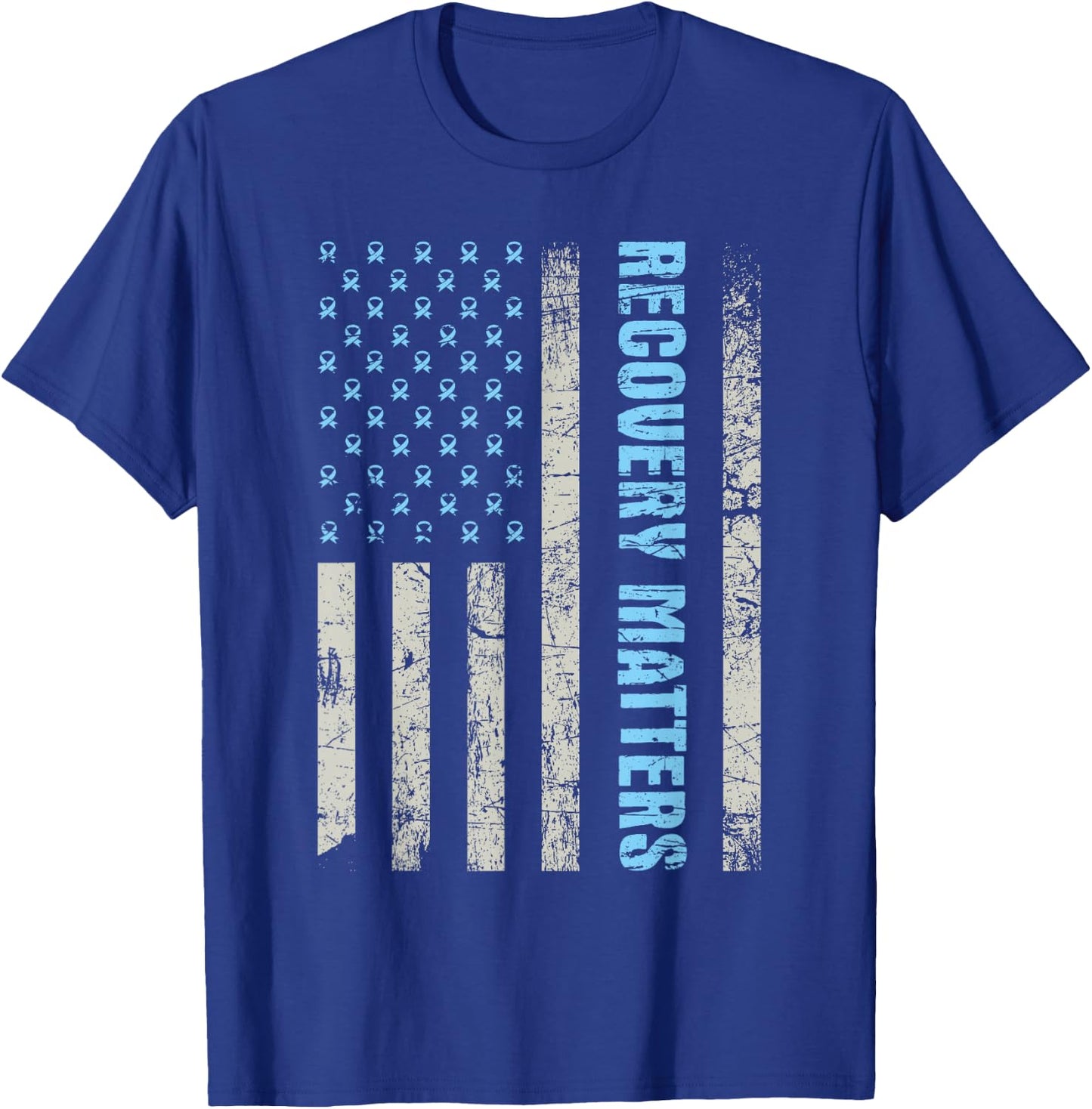 Recovery Matters - Sobriety Anniversary Sober AA NA T-Shirt - T-Shirt | Royal