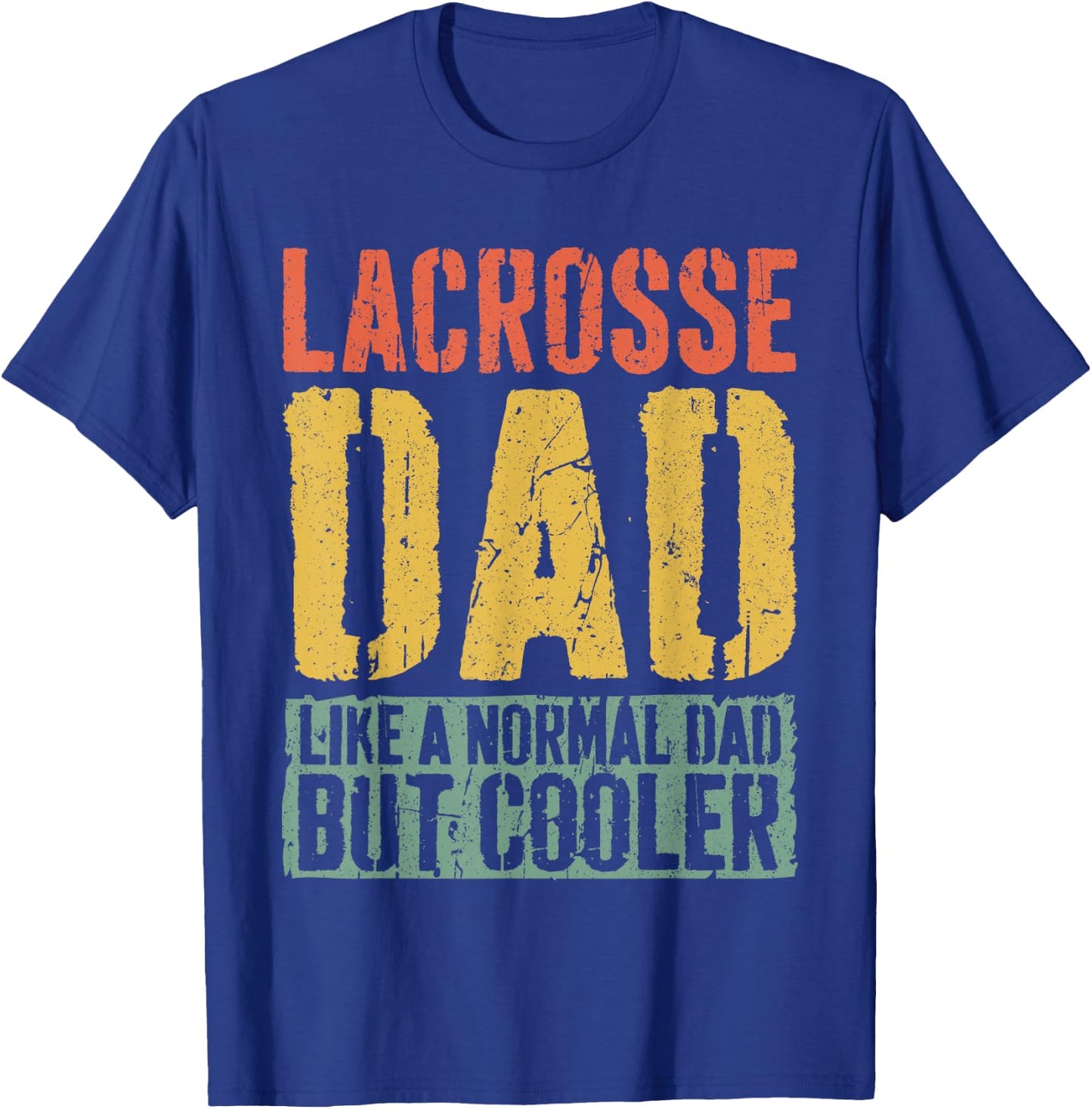 Lacrosse Dad Shirt Men Fathers Day Lacrosse Dad T-Shirt - T-Shirt | Royal
