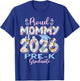 Proud Mommy of 2026 Pre-K Graduate Mothers Day Graduation T-Shirt - T-Shirt | Royal