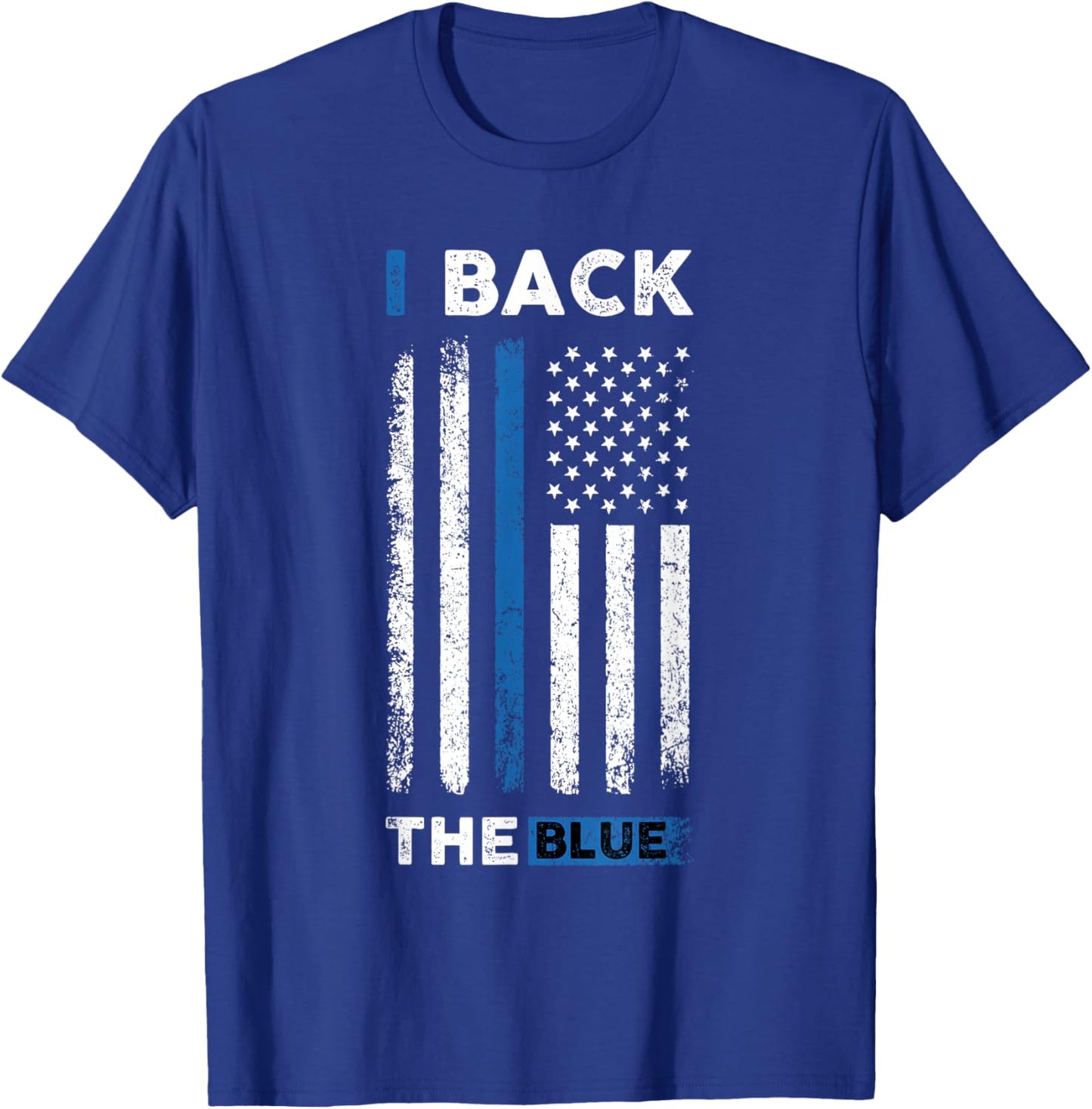 I Back The Blue - Blue Line Police Officer Cop T-Shirt - T-Shirt | Royal