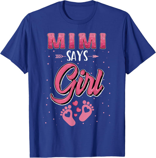 Gender reveal Mimi says Girl baby matching family set T-Shirt - T-Shirt | Royal