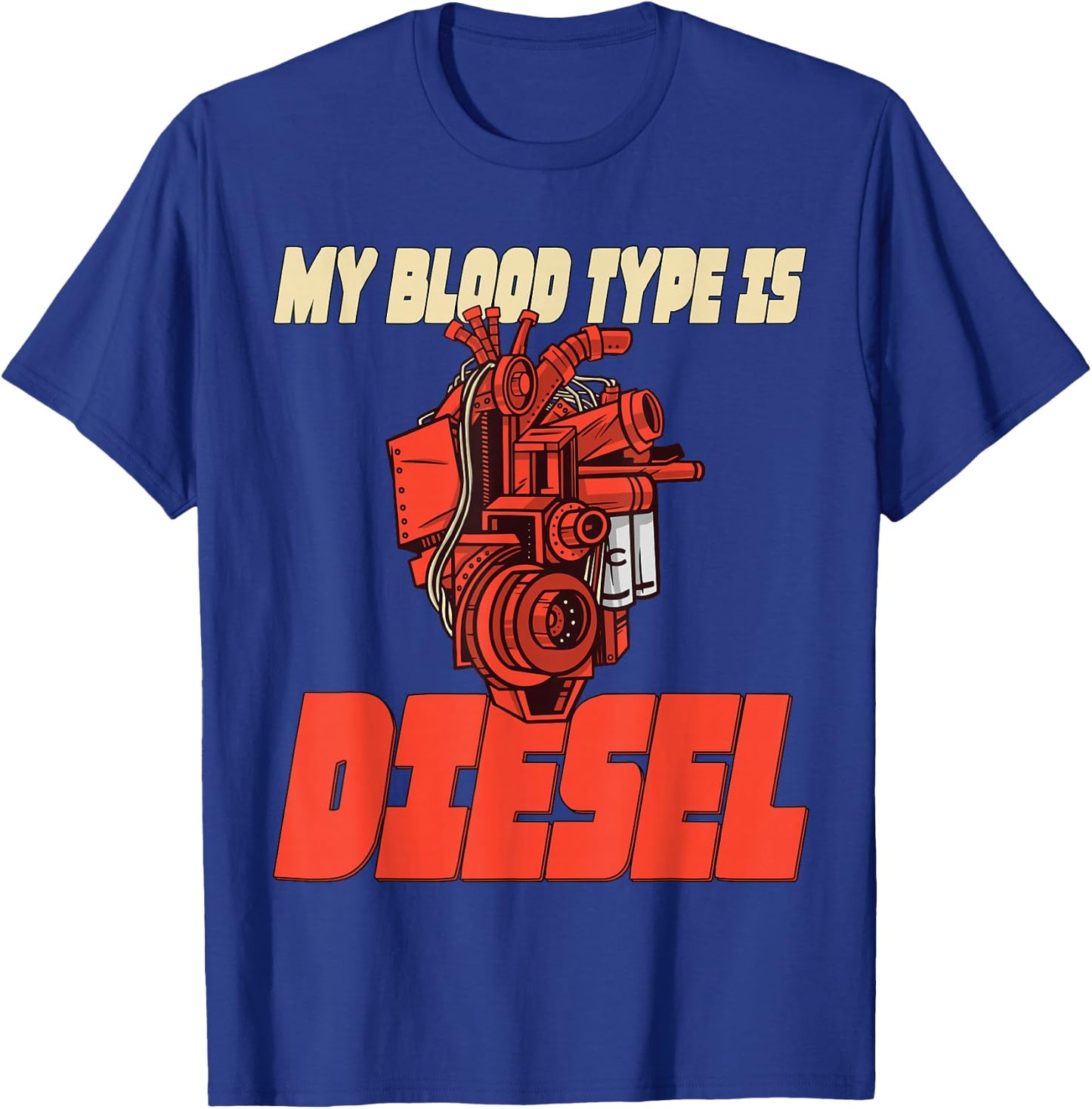 Mechanic Car Freak Blood Type Diesel T-Shirt - T-Shirt | Royal