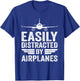 Easily Distracted By Airplanes Funny Aviation Pilot Airplane T-Shirt - T-Shirt | Royal