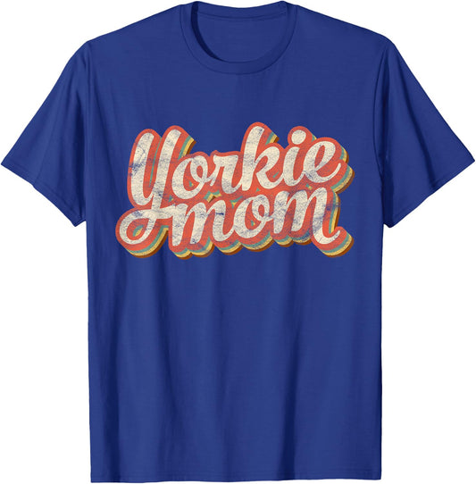 Vintage Yorkshire Terrier Mom Gift Dog Lover Pet Yorkie Mama Women Girls Kids T-Shirt - T-Shirt | Royal
