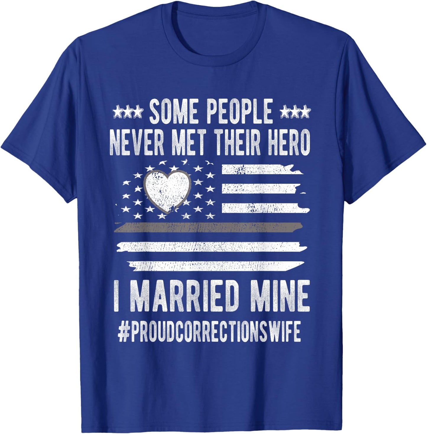 Proud Corrections Wife US Flag Thin Silver Line Husband T-Shirt - T-Shirt | Royal