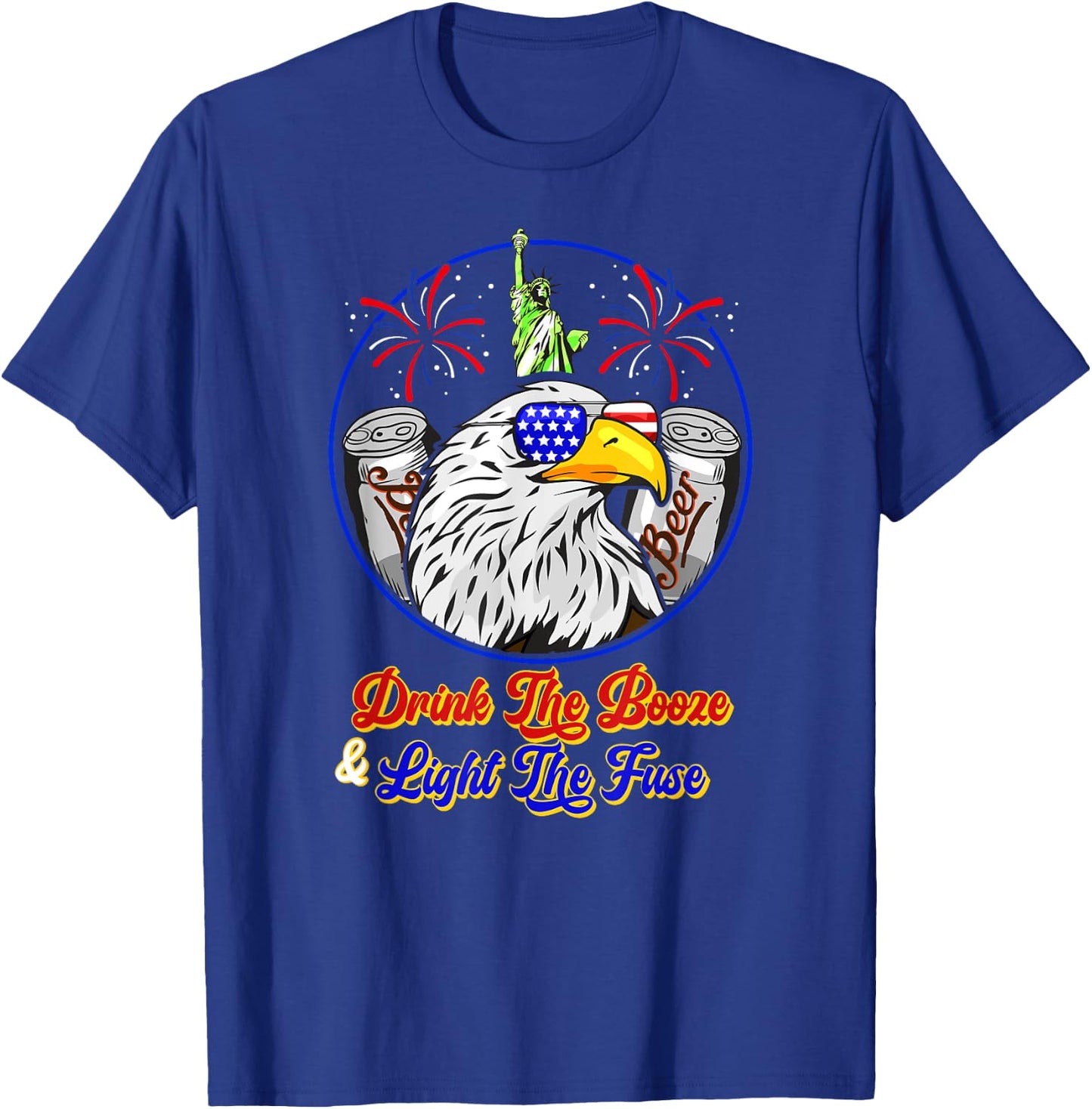 Drink The Booze Light The Fuse 4th Of July Beer Fireworks Men T-Shirt - T-Shirt | Royal