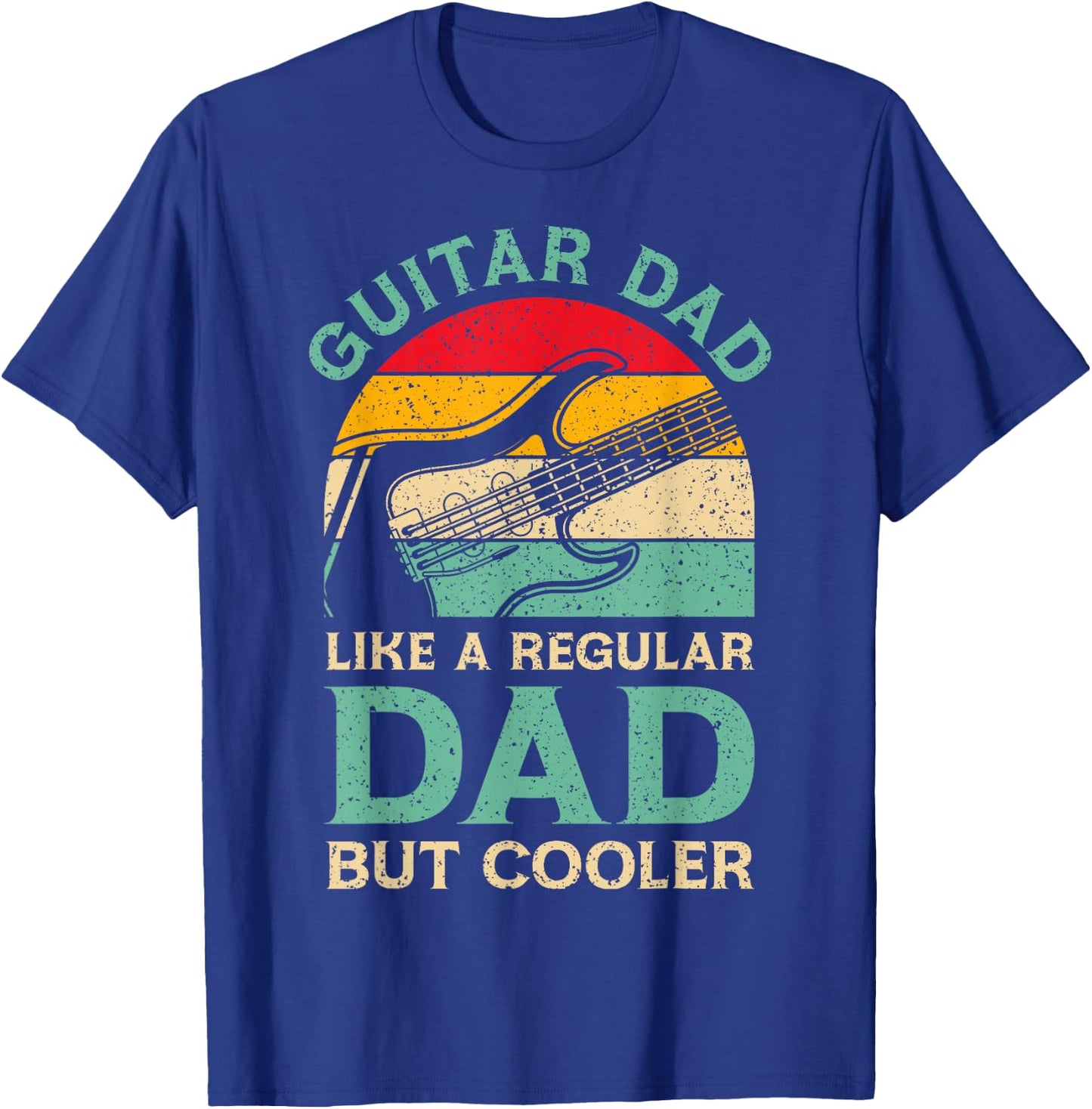 Funny Fathers Day Guitar Dad for Guitarist Music Lover Dad T-Shirt - T-Shirt | Royal