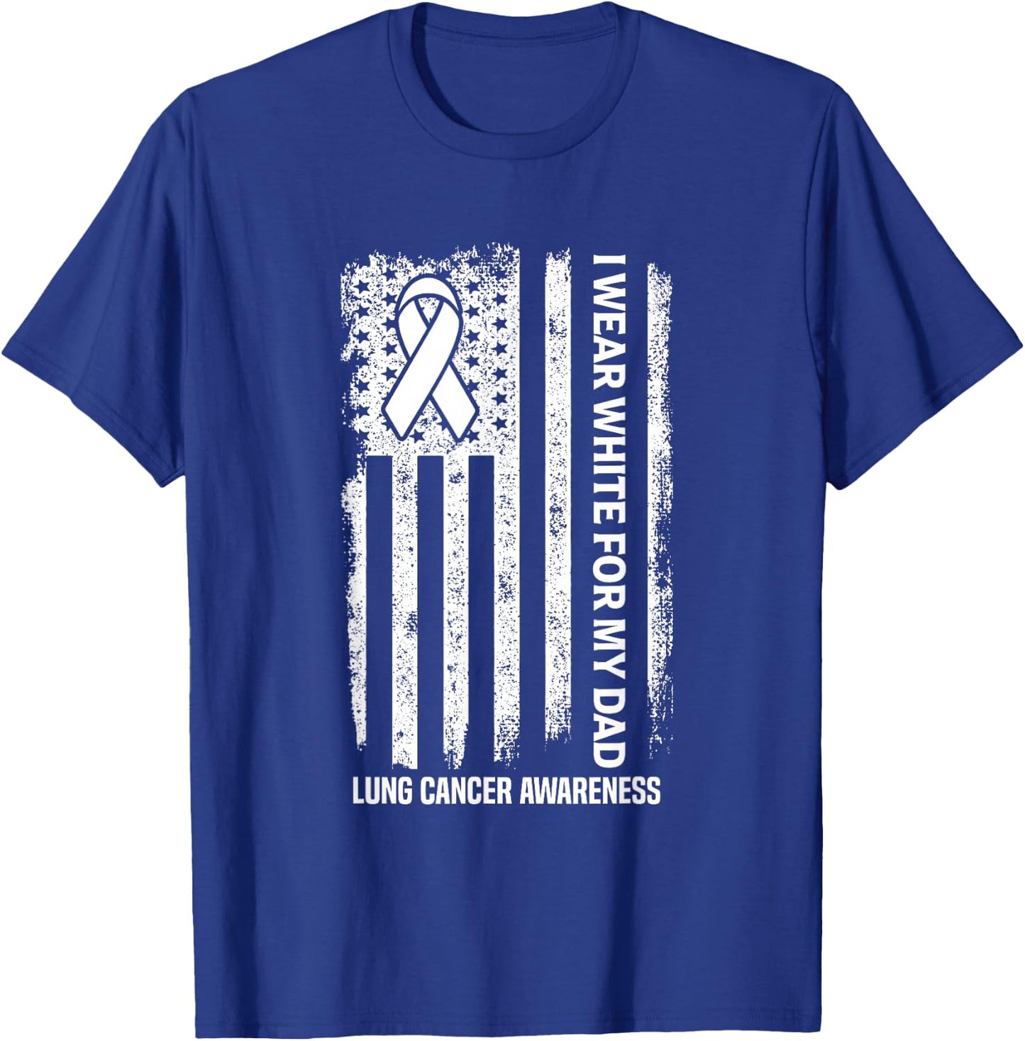 I Wear white for my Dad White Ribbon Lung Cancer Awareness T-Shirt - T-Shirt | Royal
