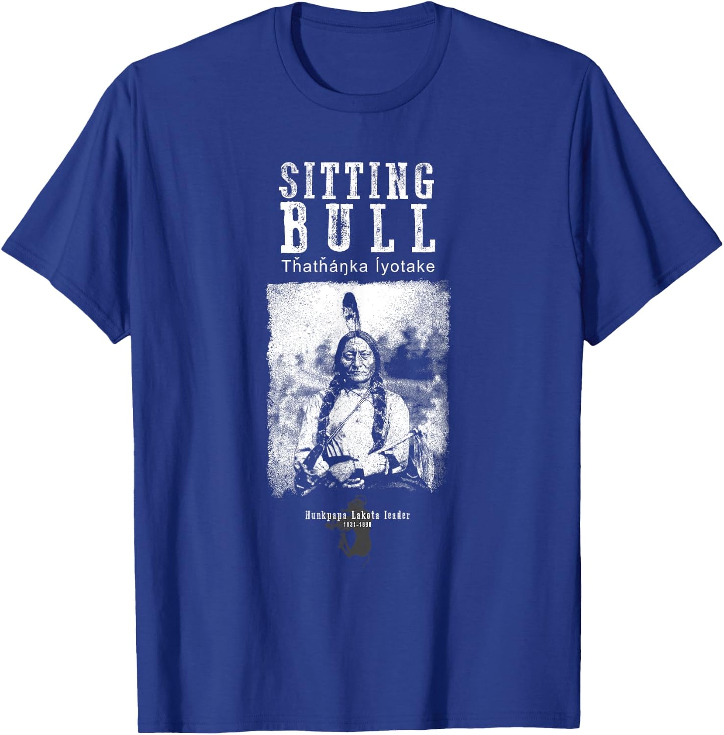 Sitting Bull-Lakota Chief-Sioux-American-Indian-History T-Shirt - T-Shirt | Royal