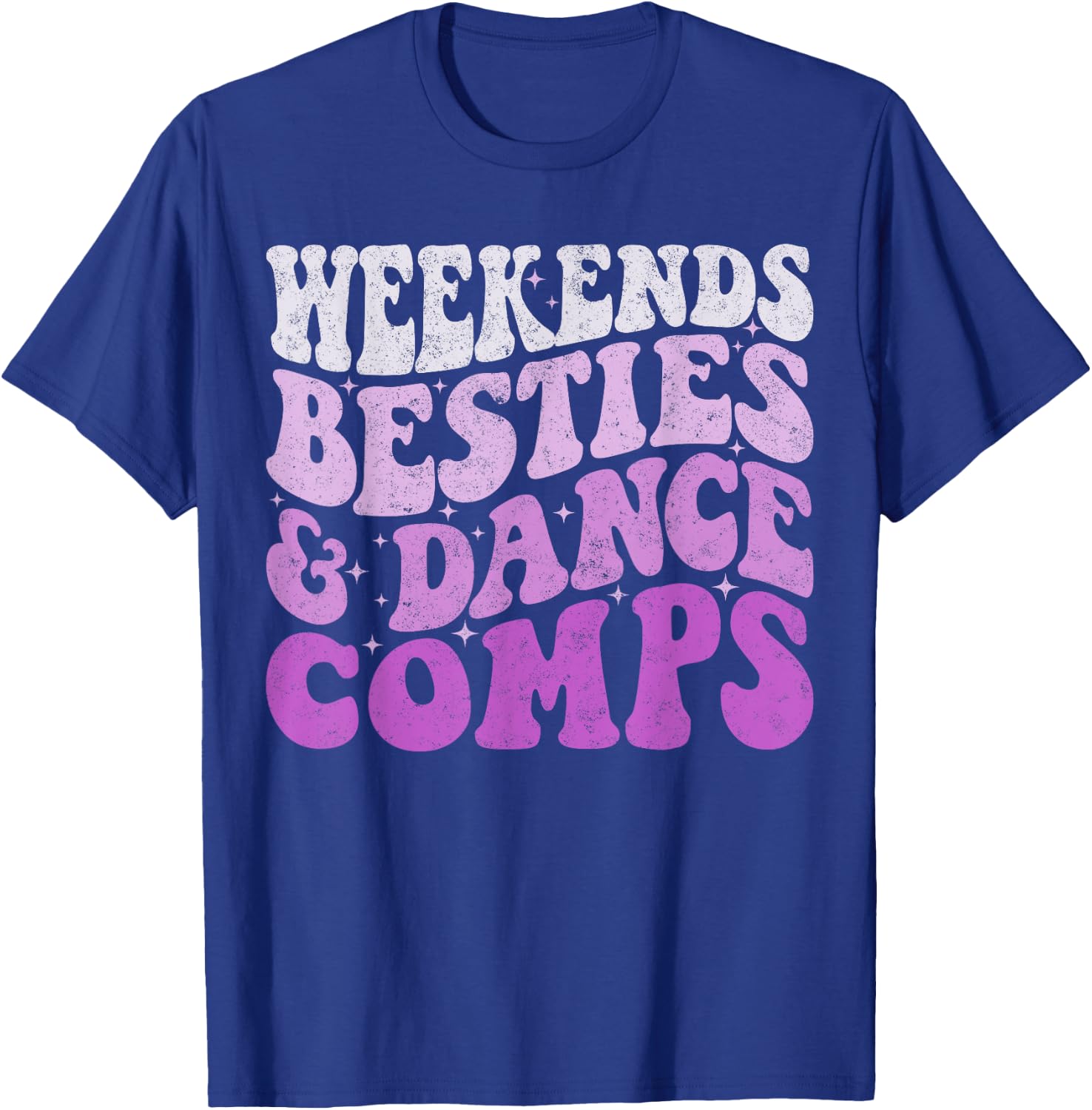 Weekends Besties Dance Comps Groovy Cheer Dance Mom Daughter T-Shirt - T-Shirt | Royal