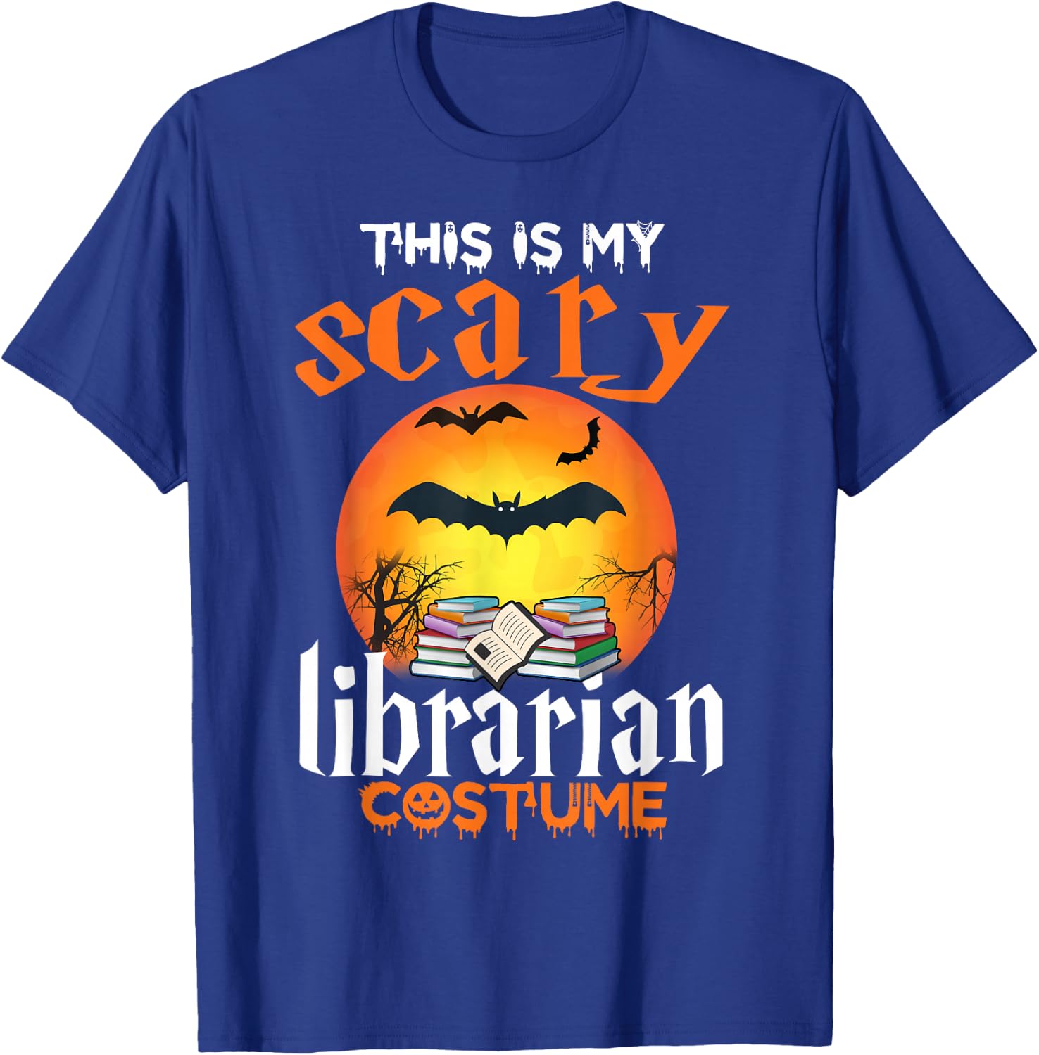 This Is My Scary Librarian Halloween Costume Women T-Shirt - T-Shirt | Royal