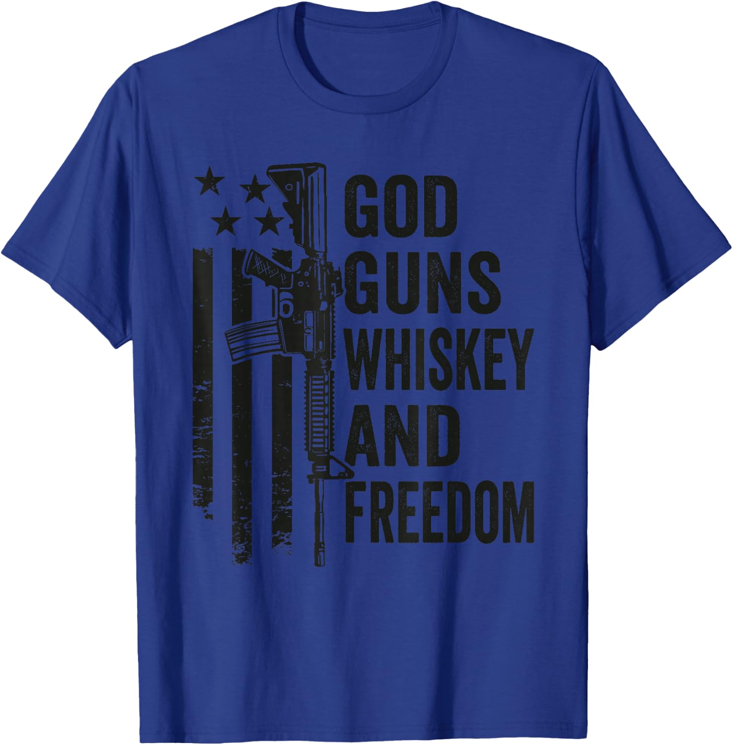 God Guns Whiskey And Freedom - Pro Gun American Flag Guns T-Shirt - T-Shirt | Royal