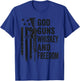 God Guns Whiskey And Freedom - Pro Gun American Flag Guns T-Shirt - T-Shirt | Royal