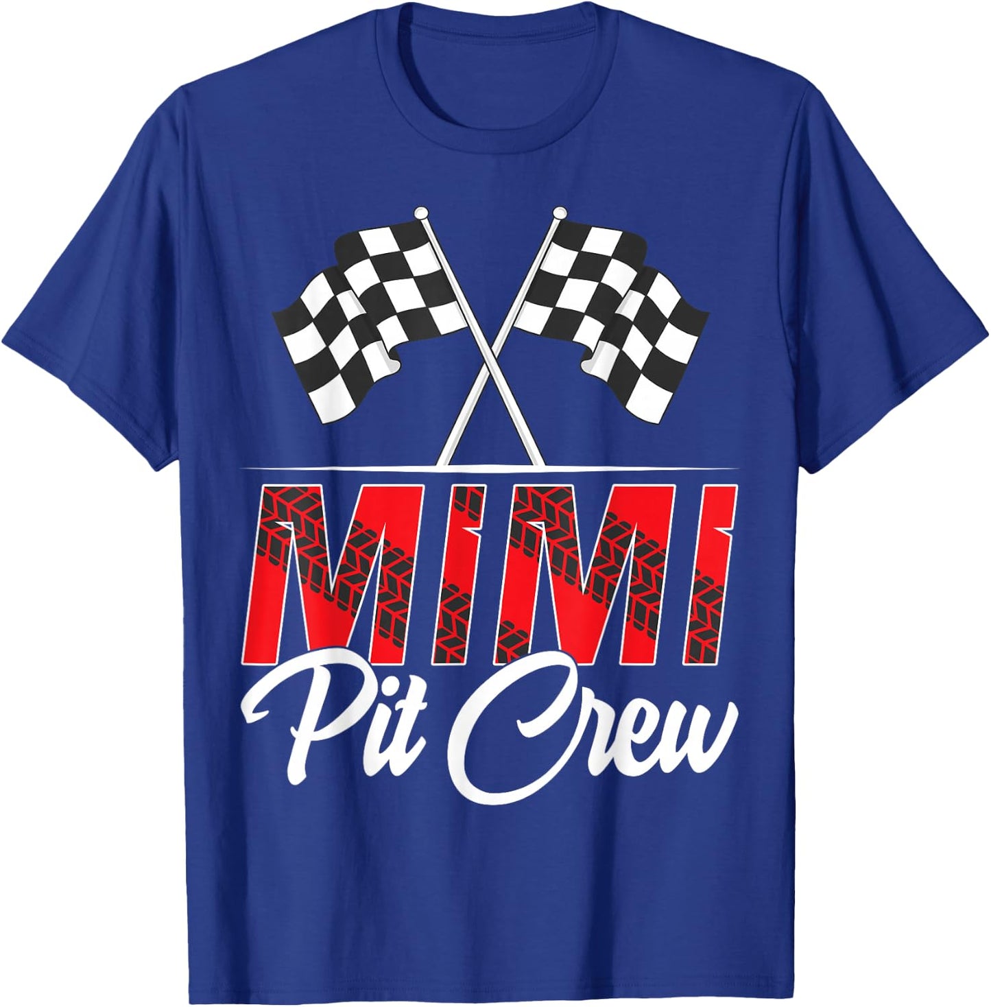 Race Car Birthday Party Racing Family Mimi Pit Crew T-Shirt - T-Shirt | Royal