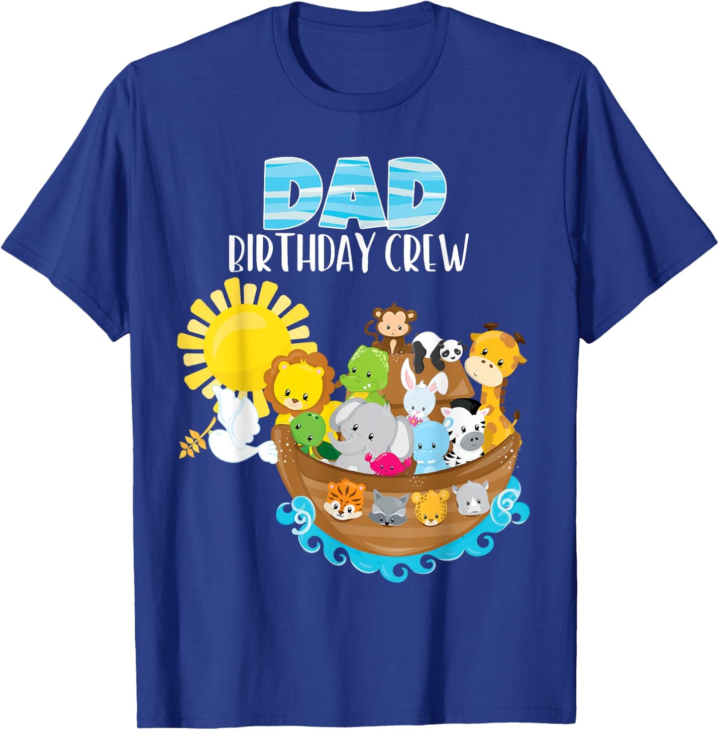 Noah's Ark Birthday Party Dad Birthday Crew Toddler Bday T-Shirt - T-Shirt | Royal