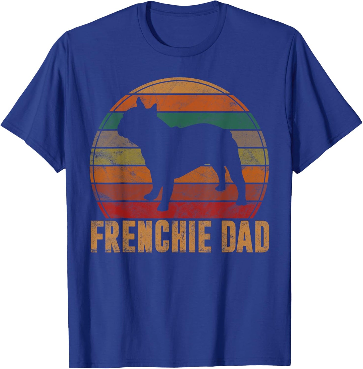 Retro French Bulldog Dad Gift Dog Owner Pet Frenchie Father Men Women Girls Kids T-Shirt - T-Shirt | Royal