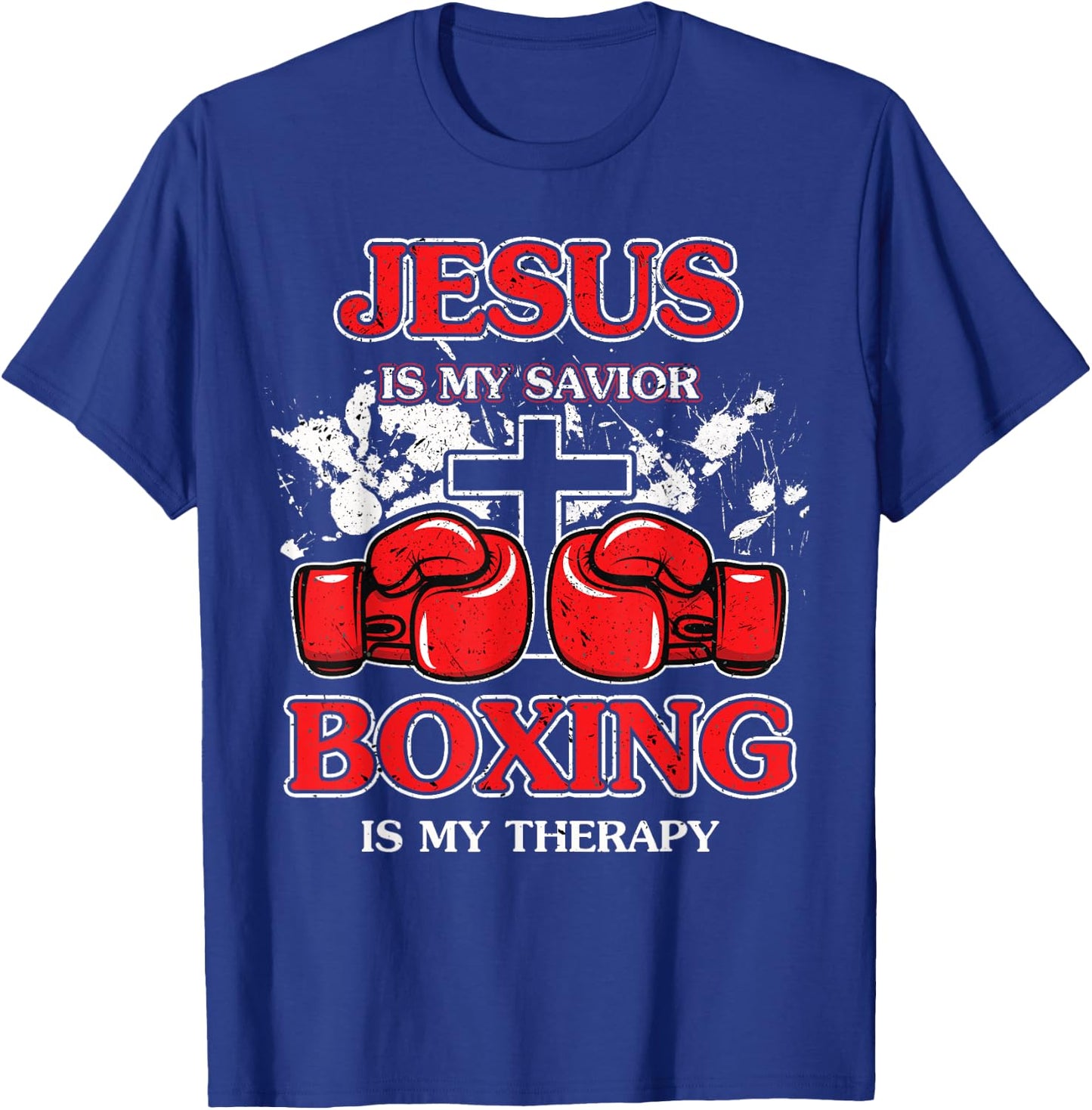 Jesus Is My Savior Boxing Is My Therapy T-Shirt - T-Shirt | Royal