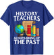 Funny History Teacher Design Women Social Studies T-Shirt - T-Shirt | Royal