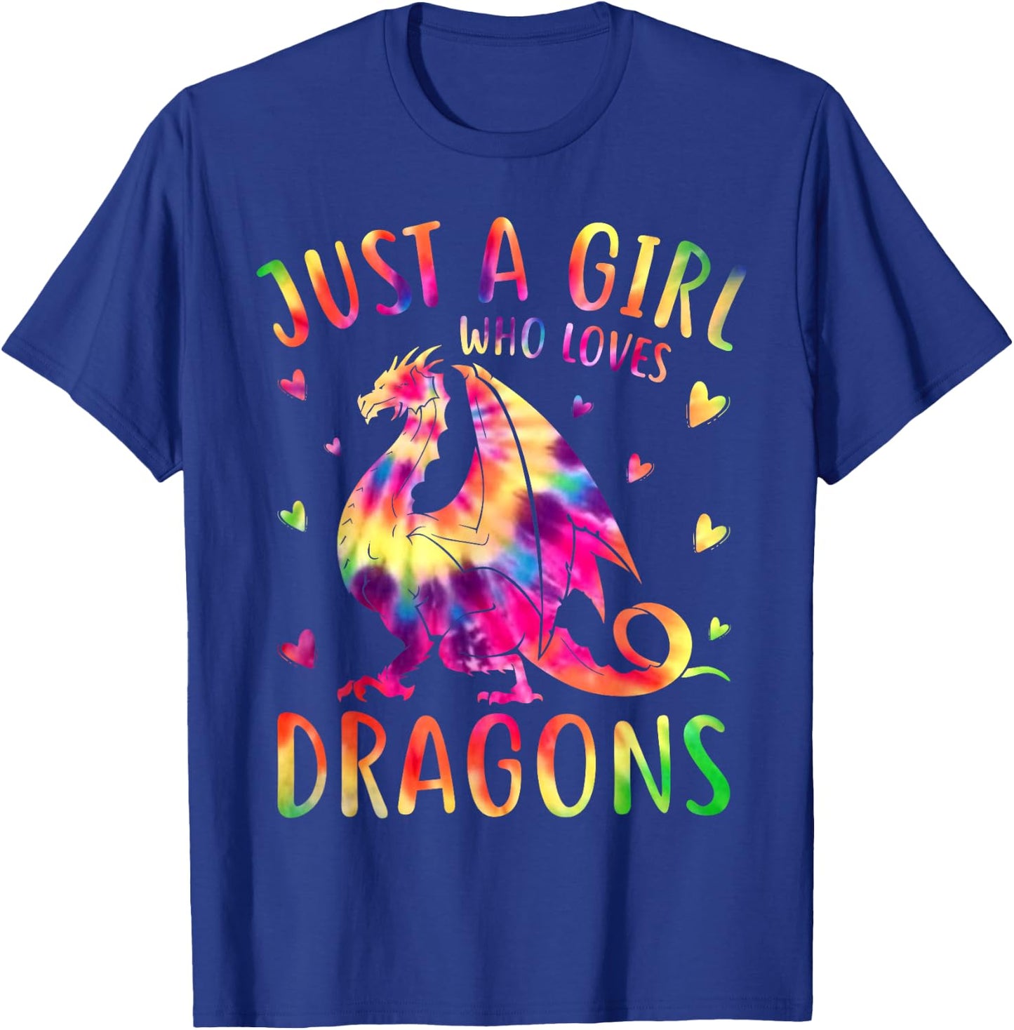 Cute Just A Girl Who Loves Dragons Tie Dye Women and Girls T-Shirt - T-Shirt | Royal