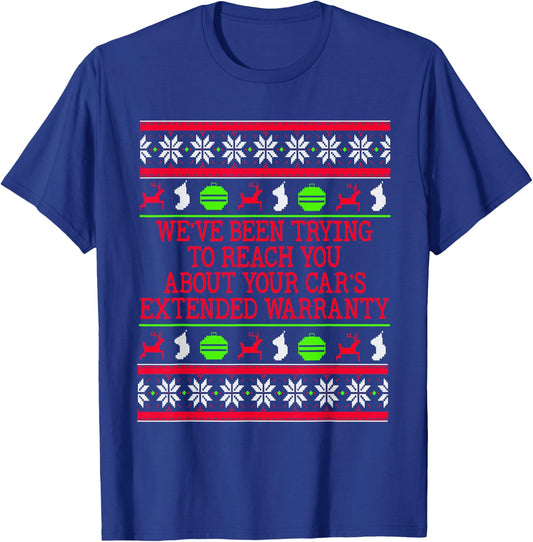 Ugly Christmas Sweater Car's Extended Warranty Meme Graphic T-Shirt - T-Shirt | Royal