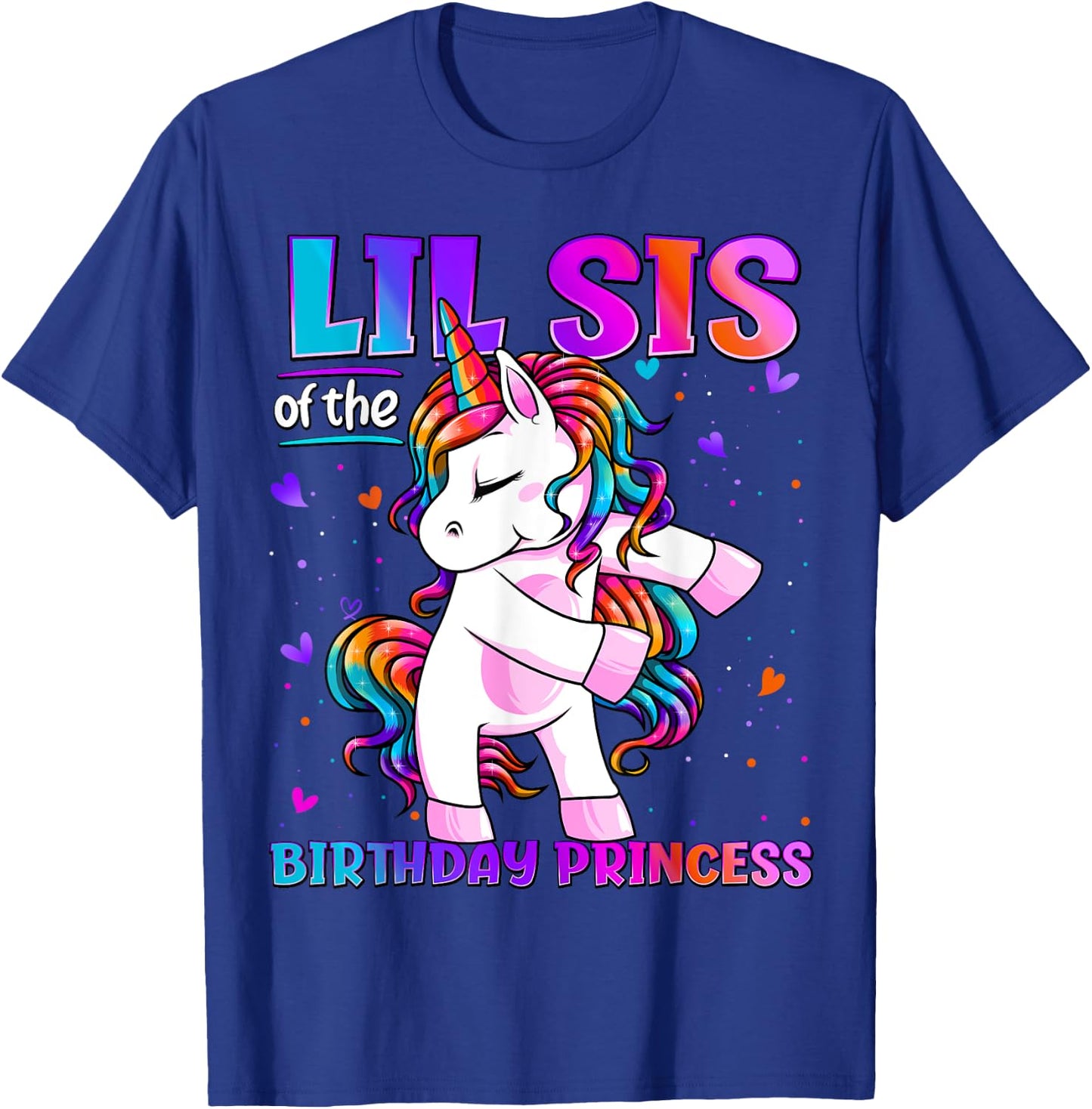 Lil Sis of the Birthday Princess Flossing Unicorn Lil Sister T-Shirt - T-Shirt | Royal