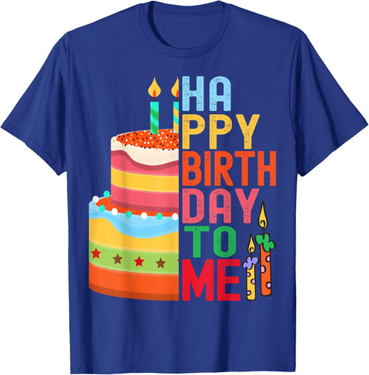 Happy Bday Celebrations Co Women Men kids Happy Birthday To Me - Birthday Party Celebration Design T-Shirt - T-Shirt | Royal