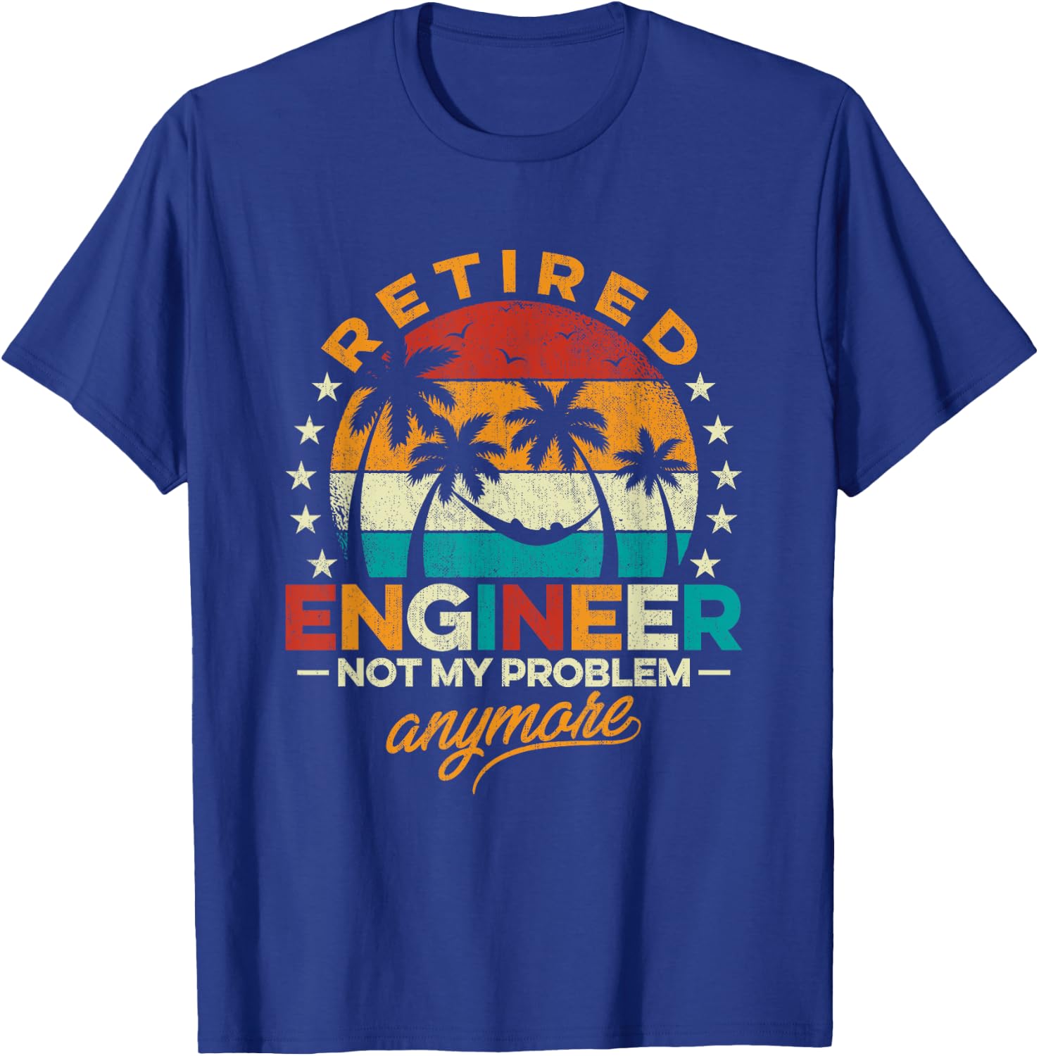 Retro Vintage Style Retired Engineer Not My Problem Anymore T-Shirt - T-Shirt | Royal