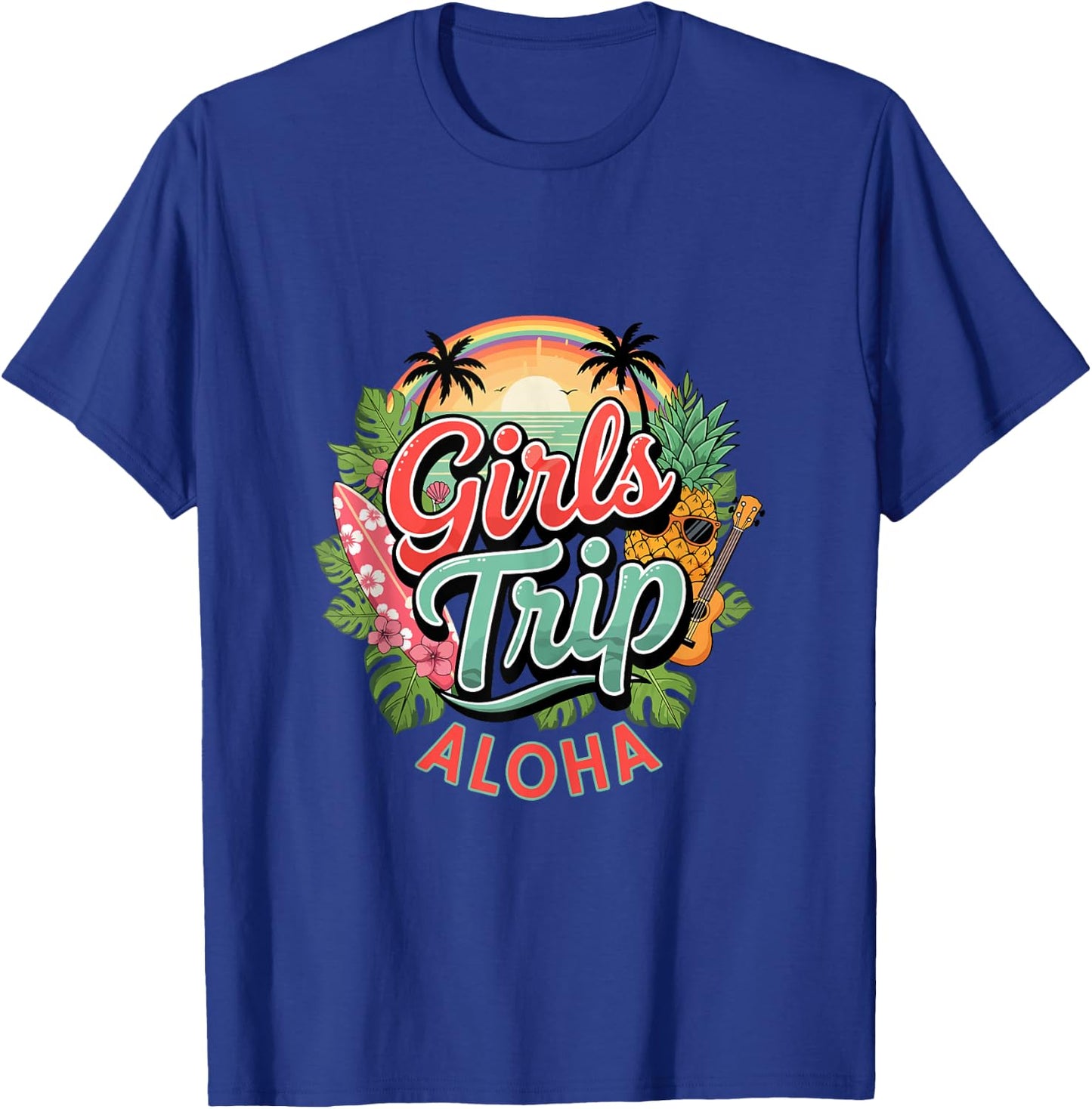 Girls Trip Aloha Hawaii Beach Vacation T-Shirt - T-Shirt | Royal