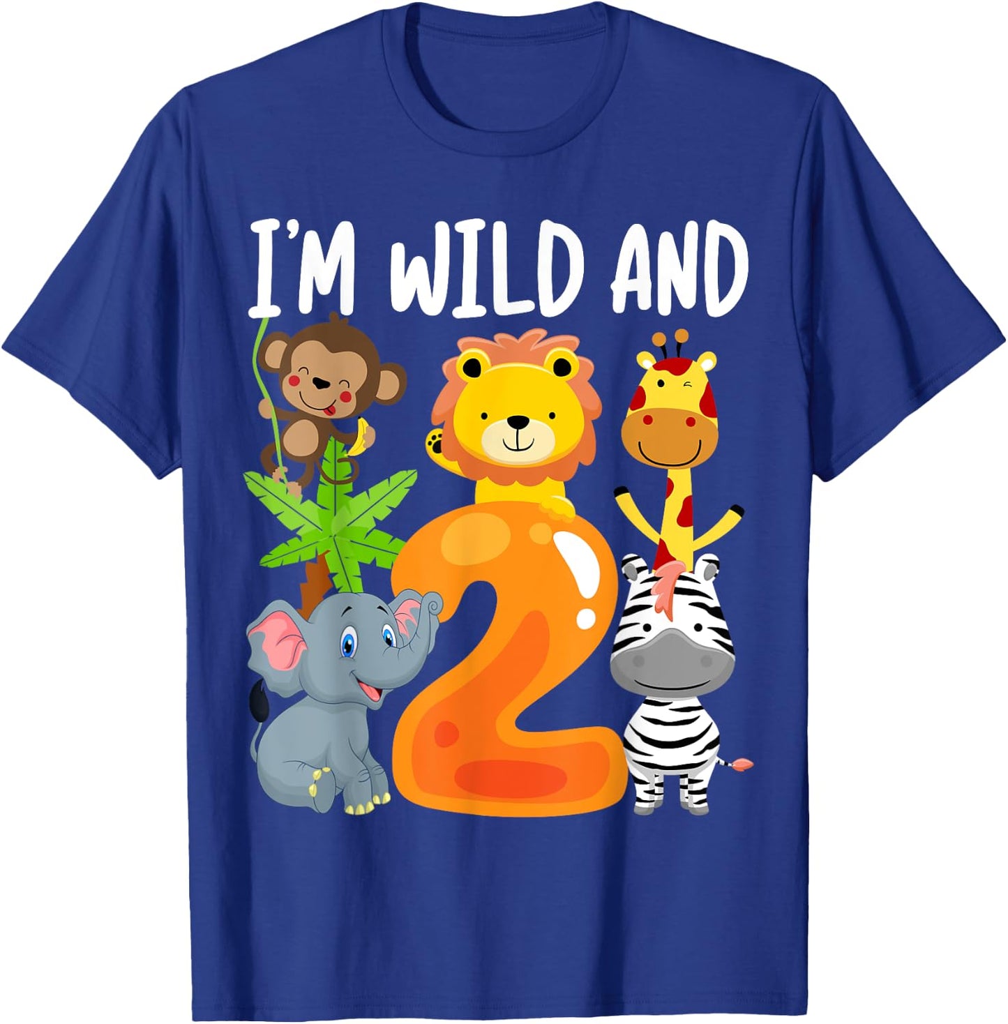 I'm Wild and 2 Two Zoo 2nd Birthday Safari Jungle Animals T-Shirt - T-Shirt | Royal