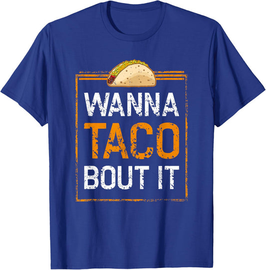 School Counselor T Shirts - Wanna Taco Bout It T-Shirt - T-Shirt | Royal