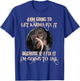 I Am Going To Let Karma Fix It Because If I Fix It T-Shirt - T-Shirt | Royal