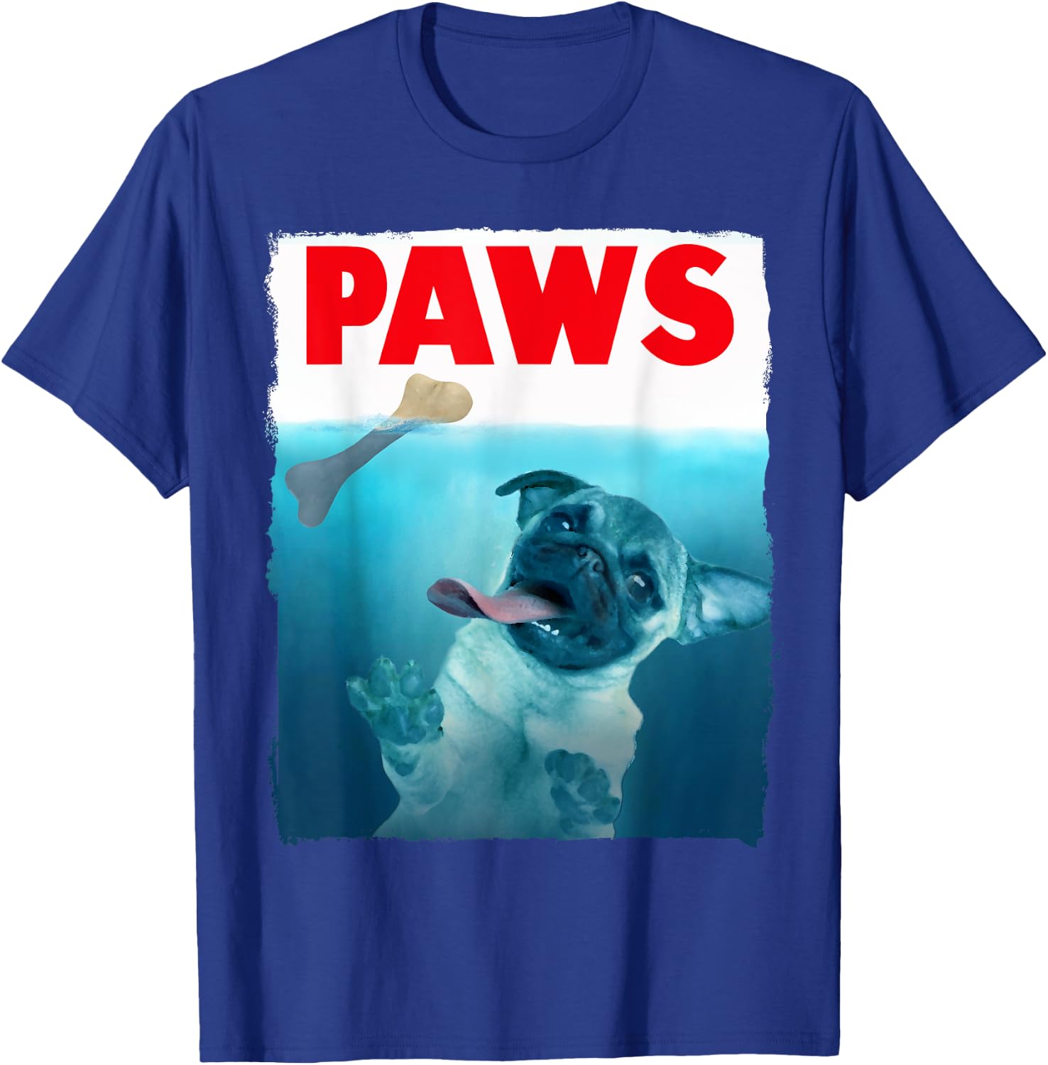 Paws Pug Dog and Bone Top Funny Cat Lover Parody T-Shirt - T-Shirt | Royal