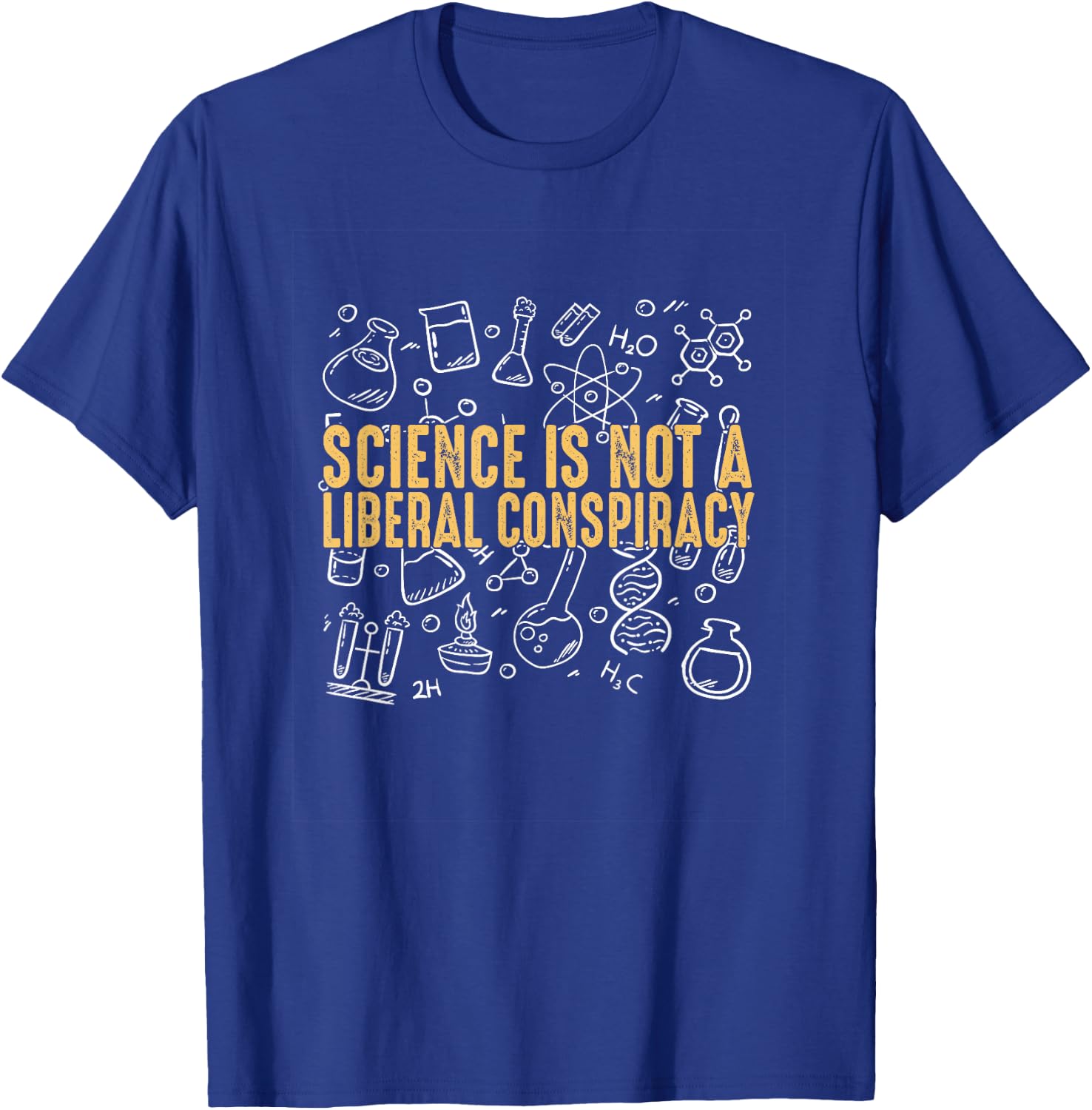 Science Is Not A Liberal Conspiracy Teacher Chemistry Physic T-Shirt - T-Shirt | Royal