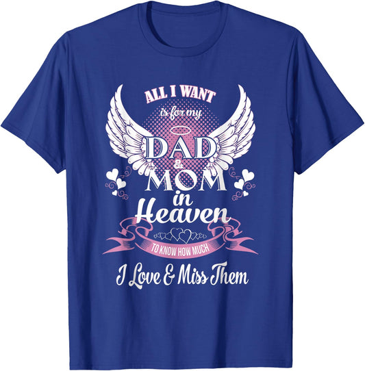 Mom & Dad My Angels T Shirt, in Memory of Parents in Heaven T-Shirt - T-Shirt | Royal