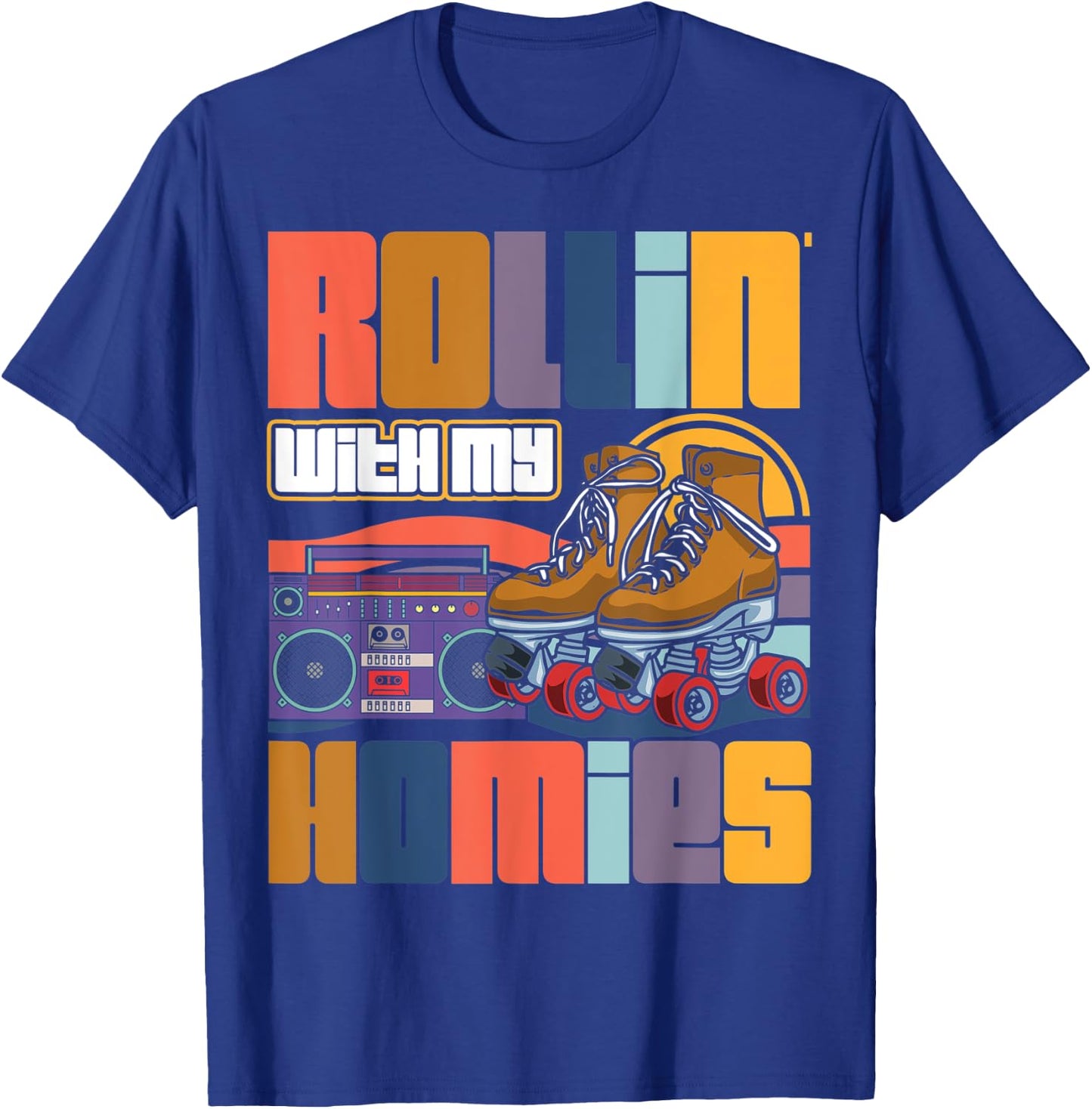 Rolling With My-Homies Roller Skating Party T-Shirt - T-Shirt | Royal