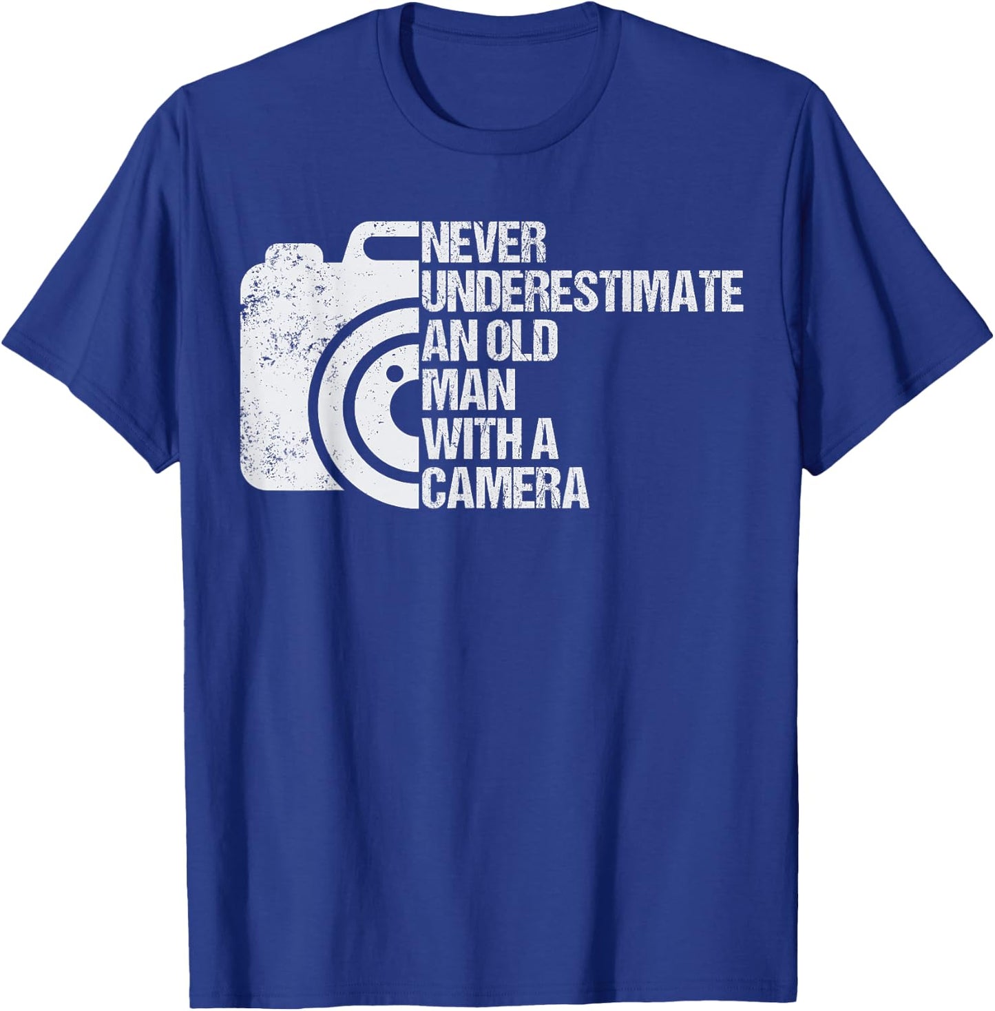 Never Underestimate An Old Man With A Camera Photography T-Shirt - T-Shirt | Royal
