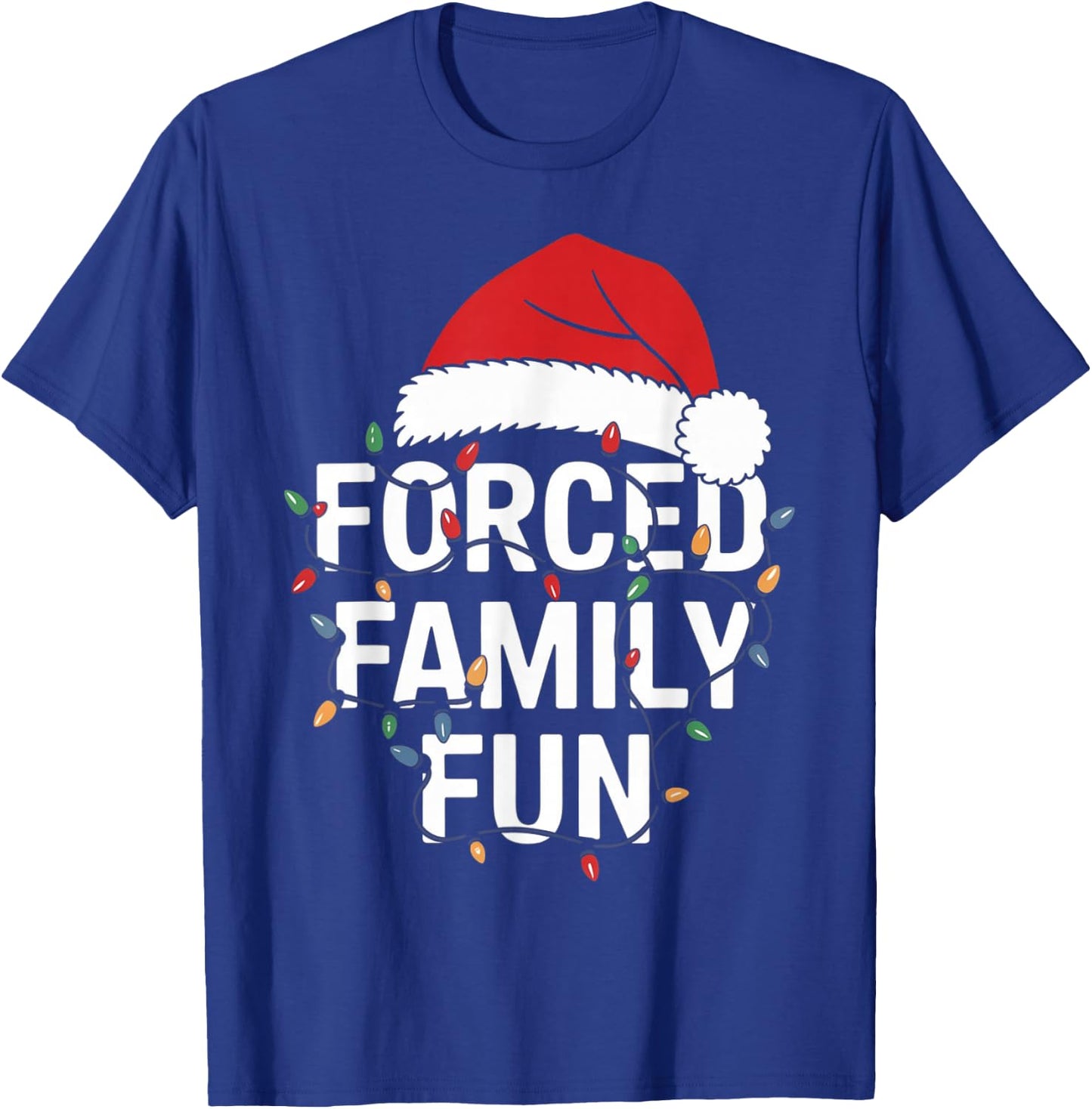 Forced Family Fun Sarcastic Christmas Funny Men Women Kids T-Shirt - T-Shirt | Royal