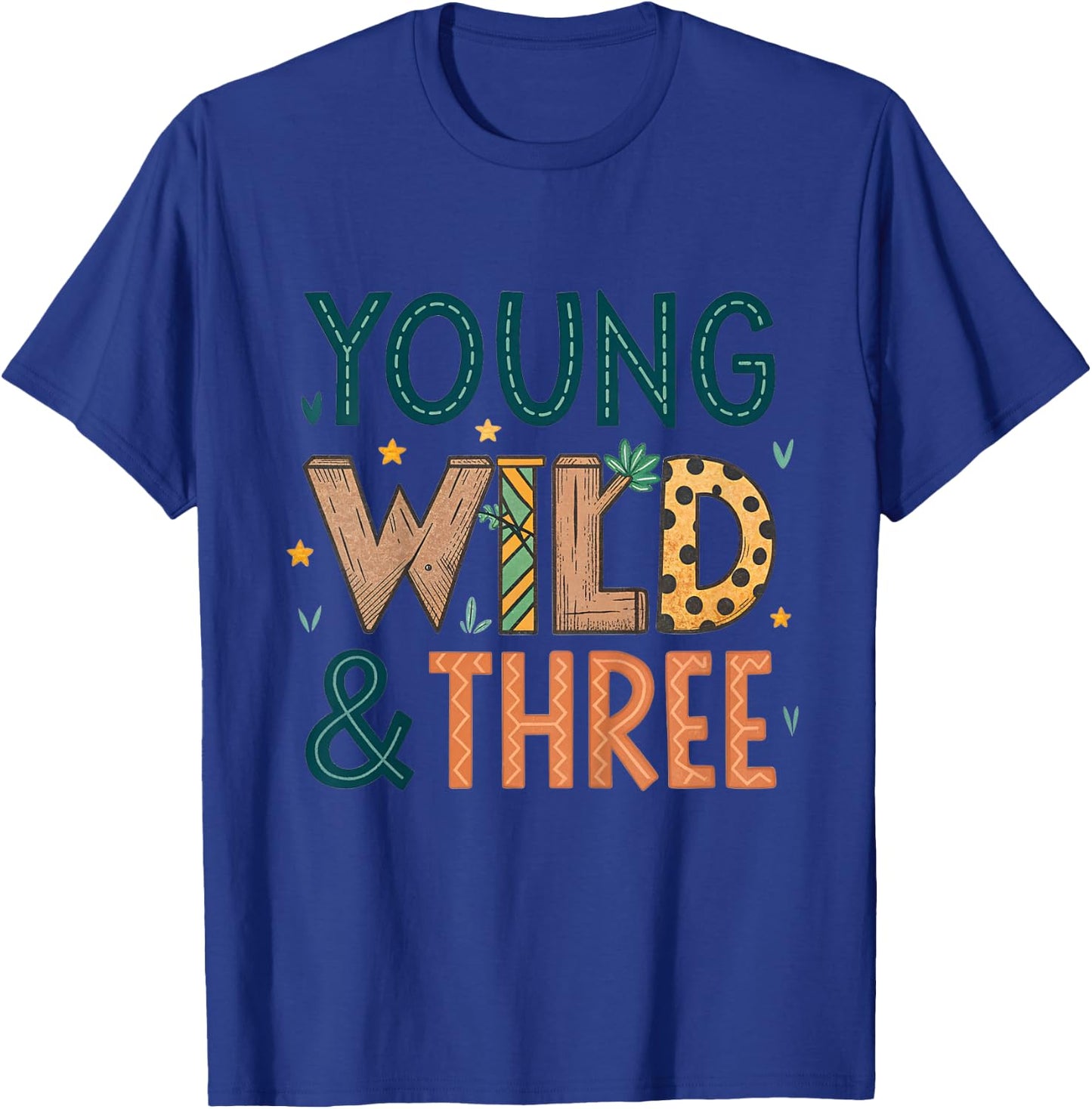 Kids Young Wild and Three Boy 3rd Birthday Toddler 3 Year Old Fun T-Shirt - T-Shirt | Royal