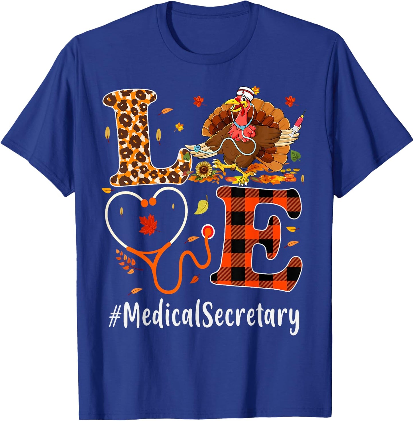 Medical Secretary Love Thanksgiving Leopard Funny Turkey T-Shirt - T-Shirt | Royal
