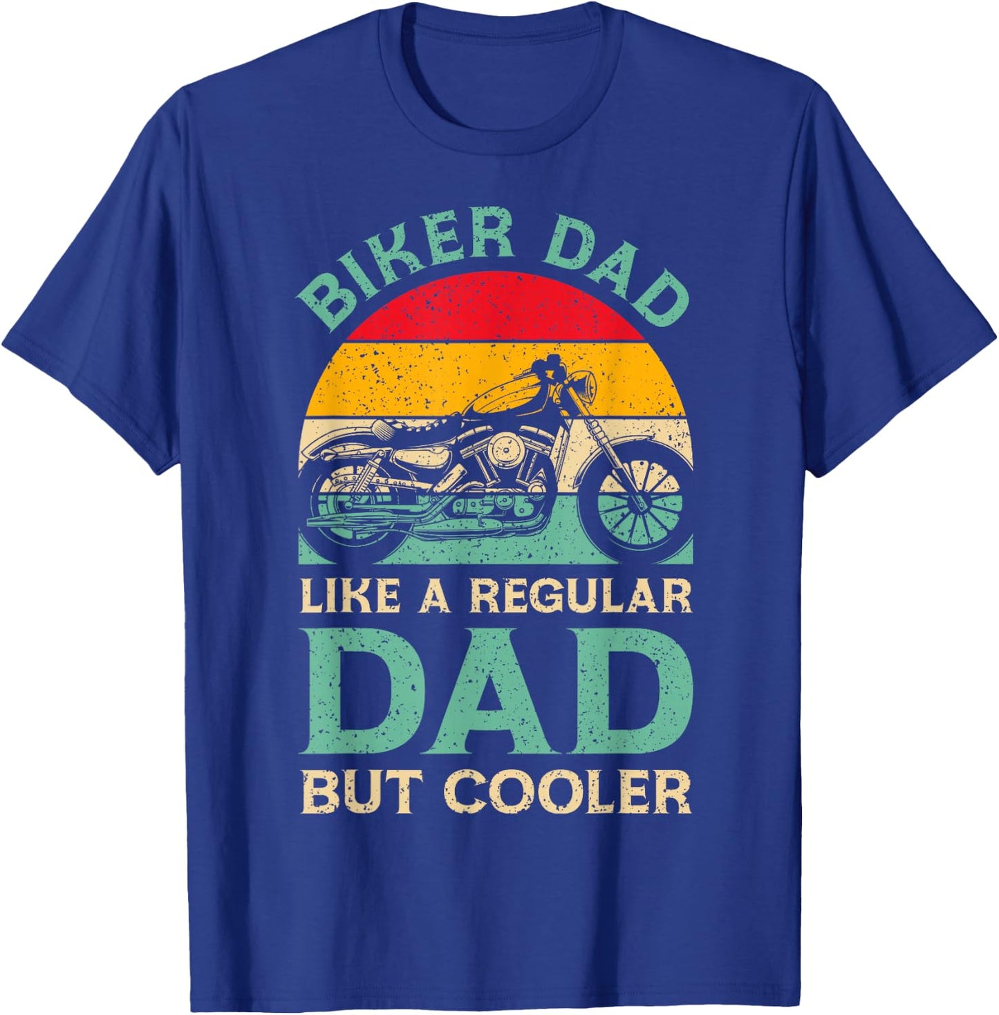 Funny Fathers Day Biker Dad For Biker Motorcycle Dad T-Shirt - T-Shirt | Royal