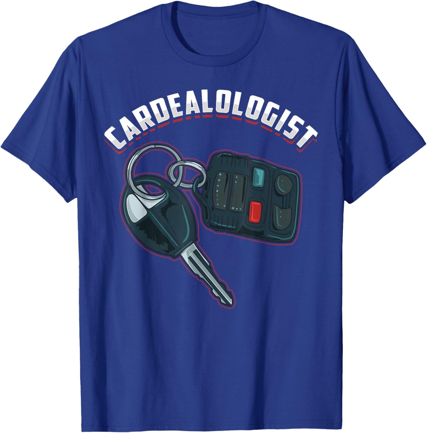 Funny Car Salesman Car Dealer Sell Cars Cardealologist T-Shirt - T-Shirt | Royal