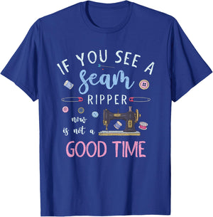 If you see a running stitch is not a good time sewing T-Shirt - T-Shirt | Royal