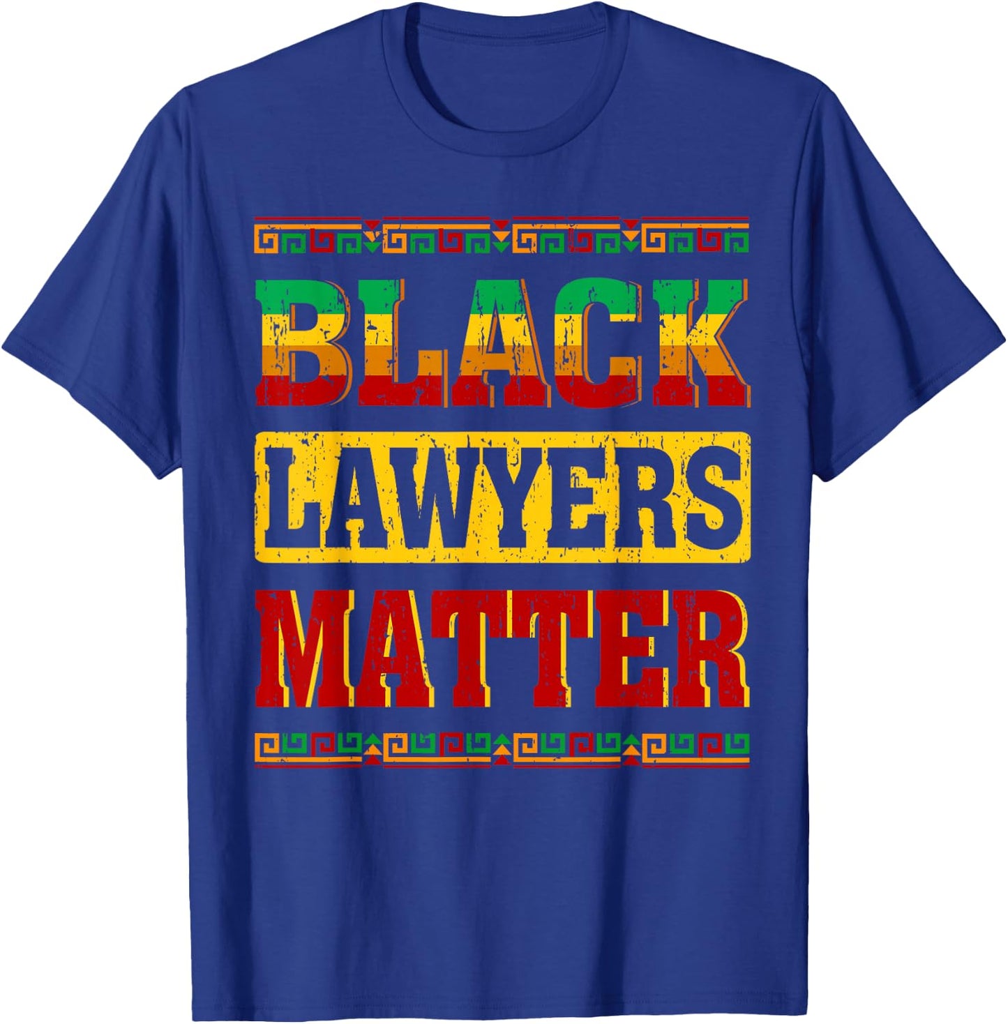Black Month Lawyers Matter History African American Pride T-Shirt - T-Shirt | Royal