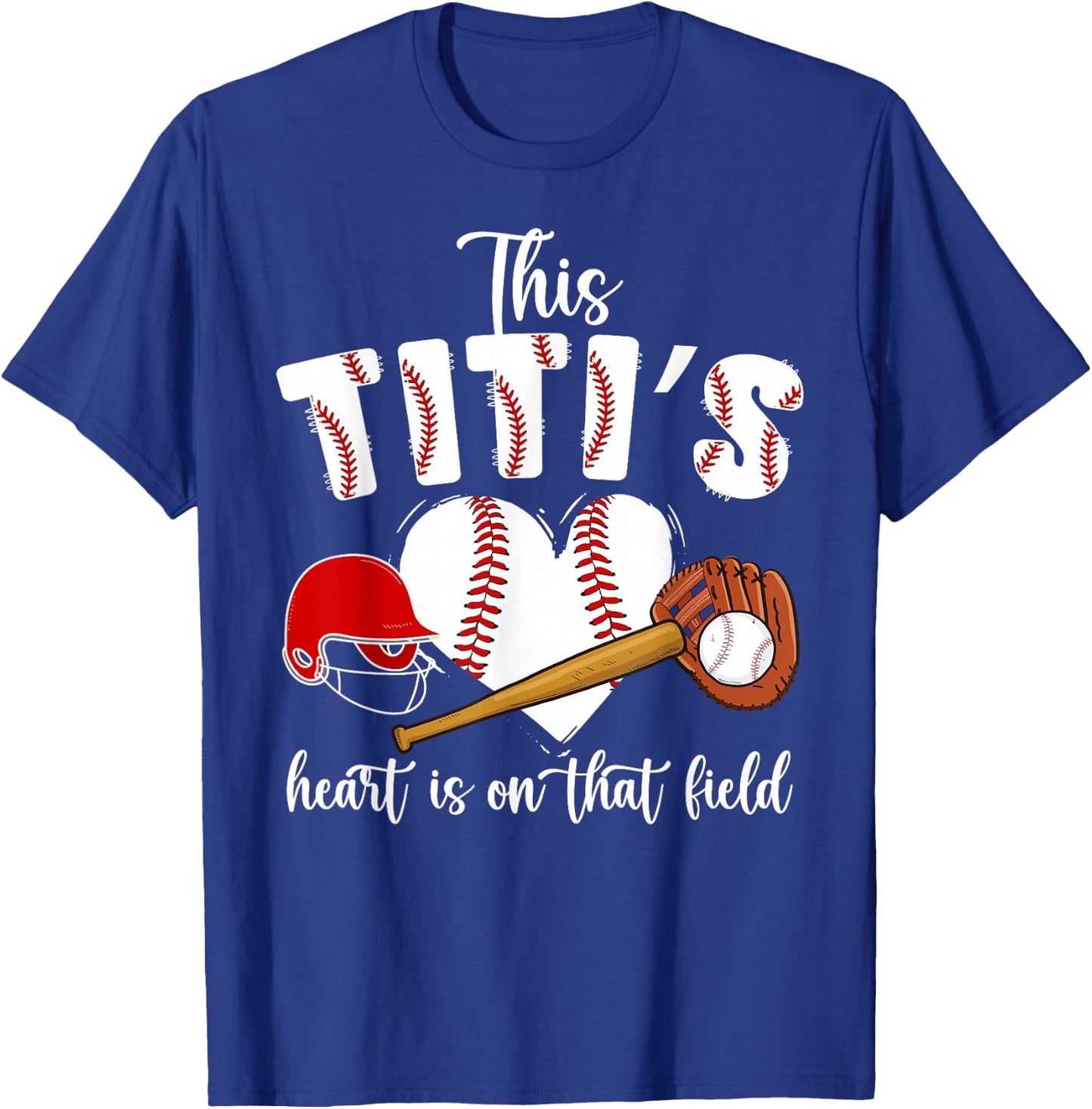 On That Field Baseball Titi Of A Baseball Player Titi T-Shirt - T-Shirt | Royal