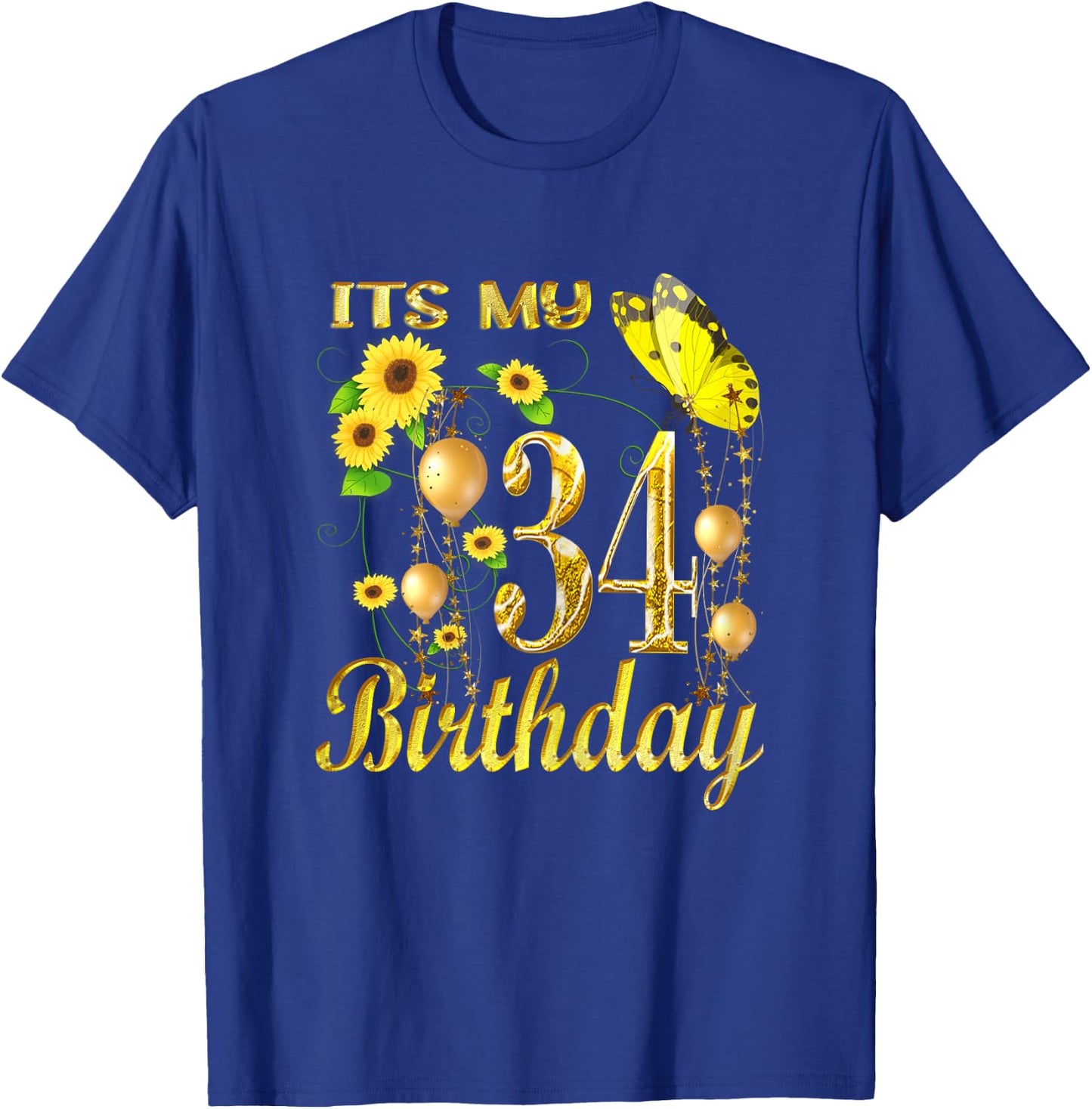 Its My 34th Birthday 34 Year Old Girl Sunflower Butterfly T-Shirt - T-Shirt | Royal