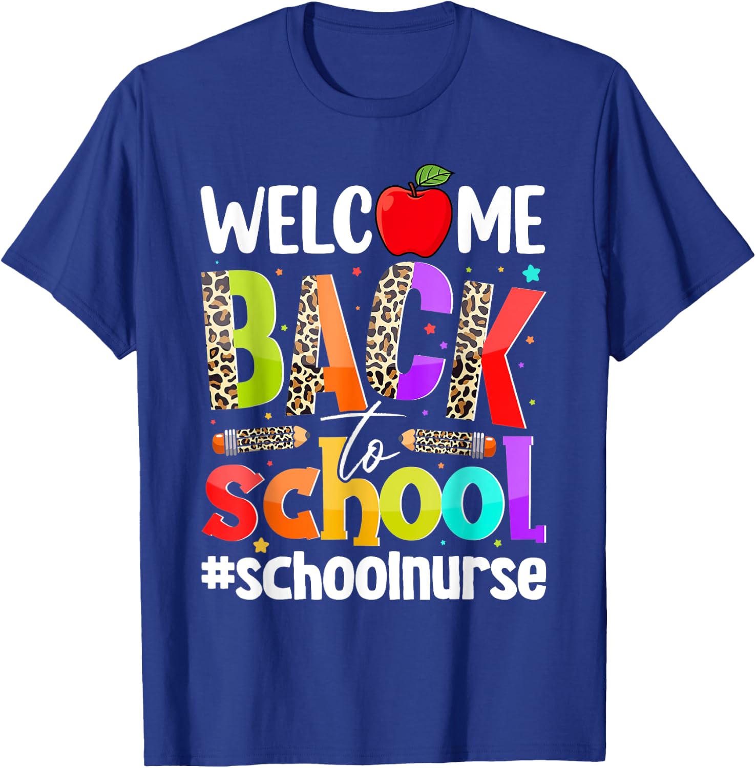 Welcome Back To School Nurse First Day Of School Leopard T-Shirt - T-Shirt | Royal